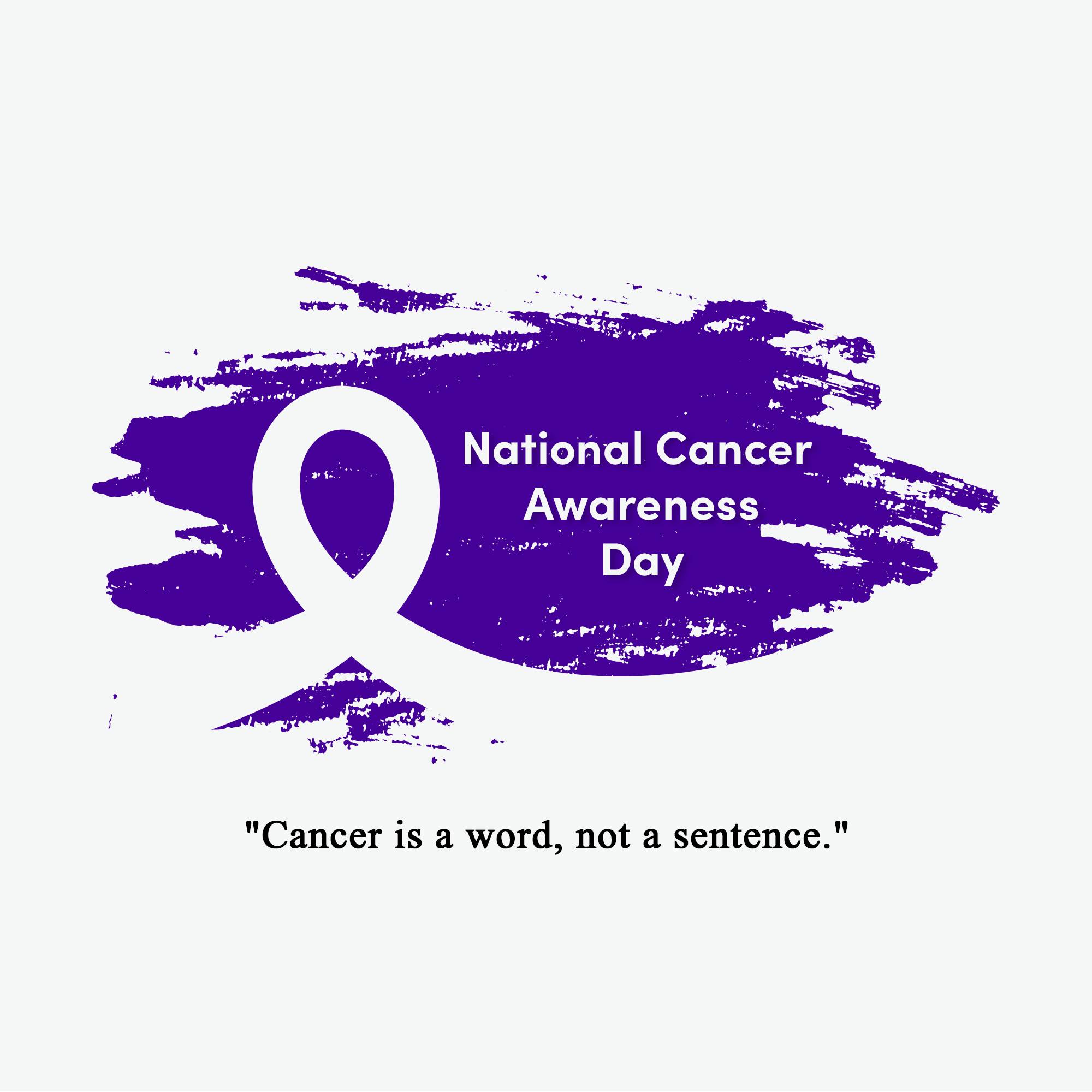 National Cancer Awareness Day