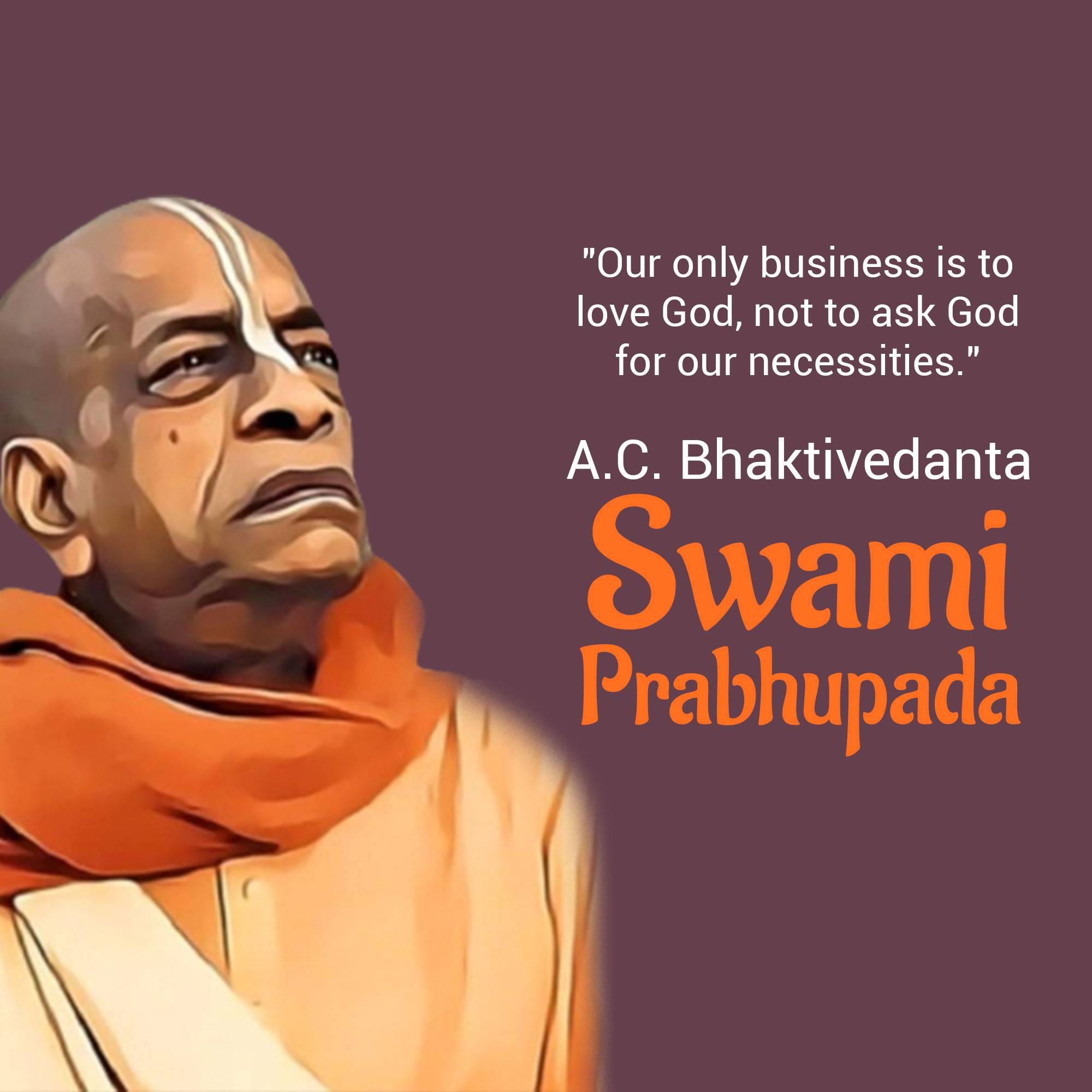 A. C. Bhaktivedanta Swami Prabhupada