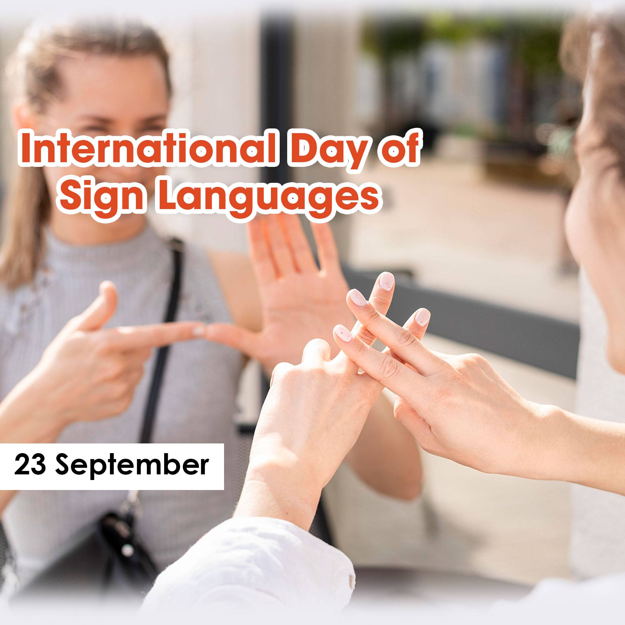 International Day of Sign Languages