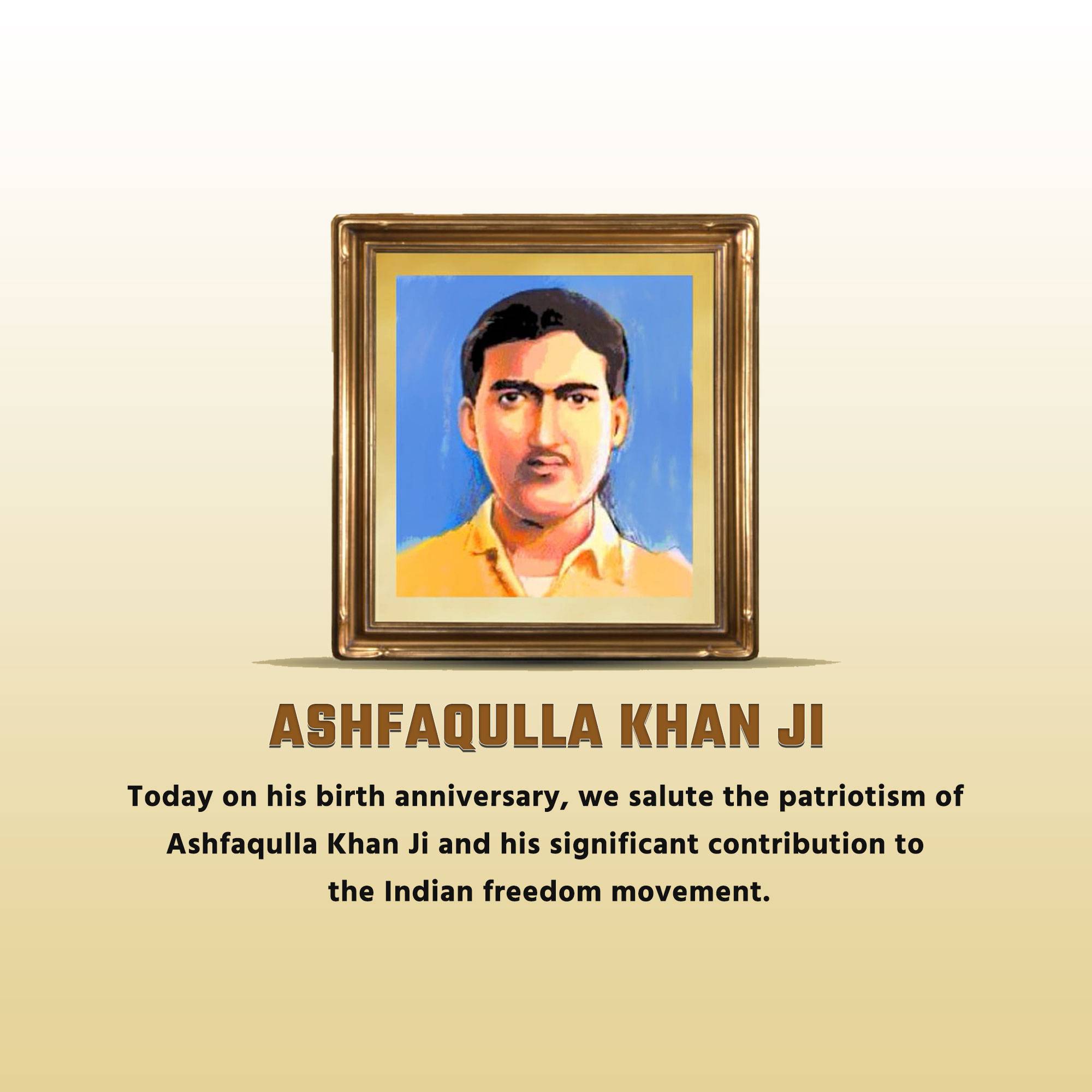 Ashfaqulla Khan Birth Anniversary