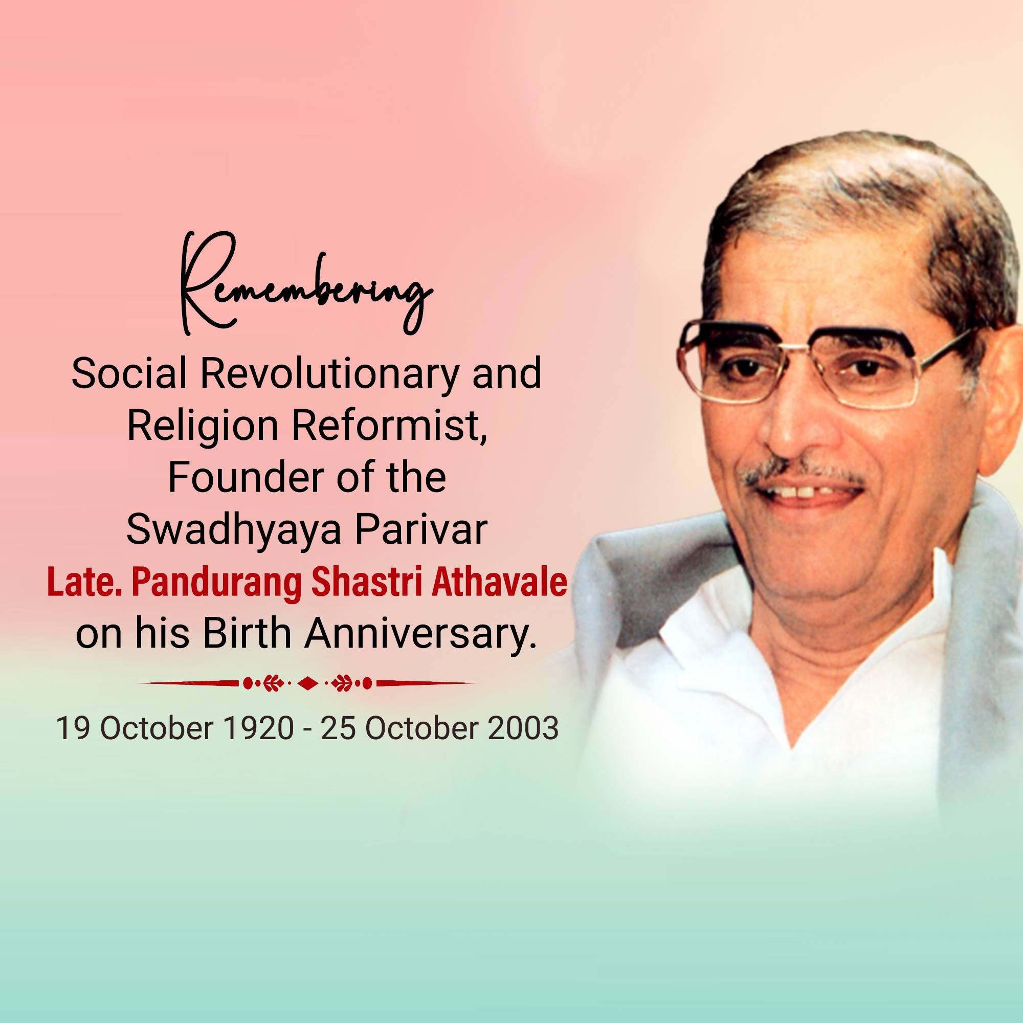 Pandurang Shastri Athavale Jayanti