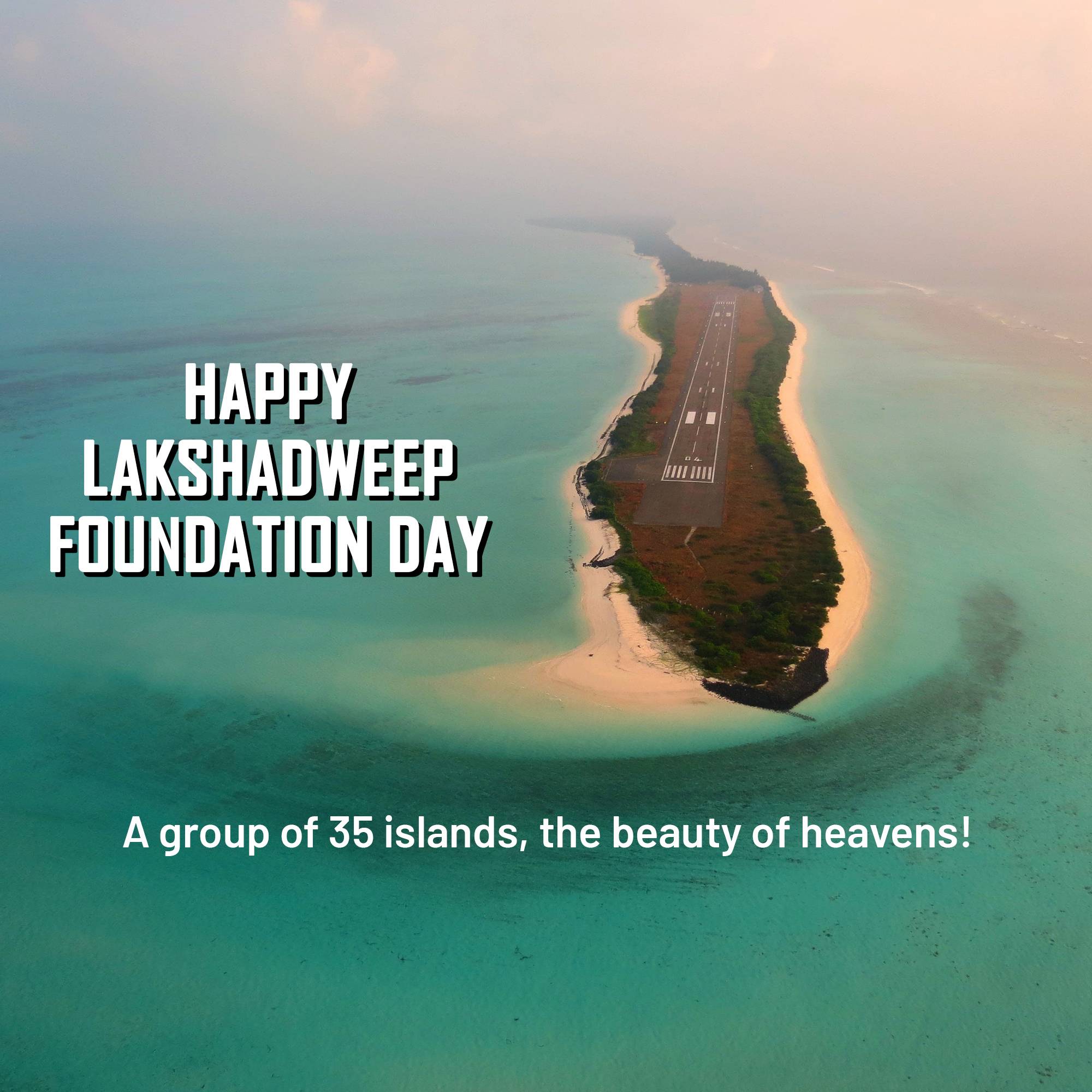 Lakshadweep Foundation Day