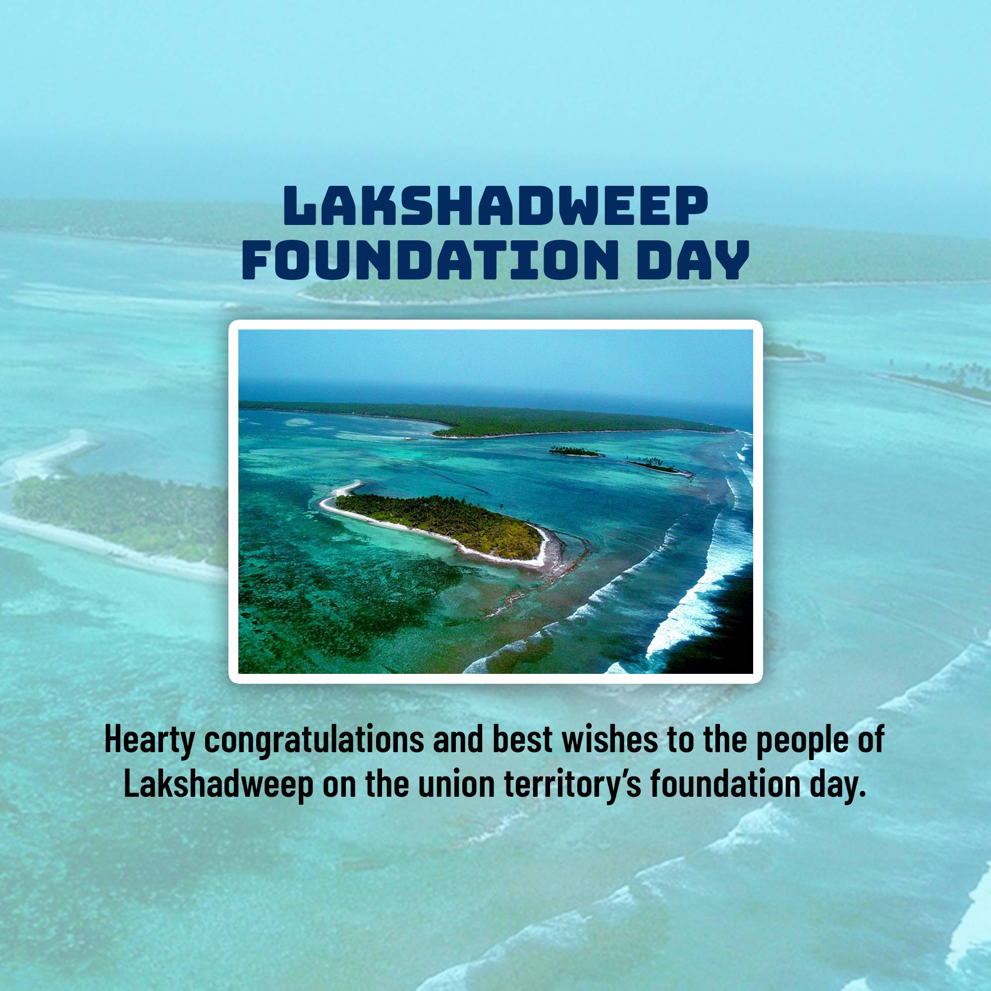 Lakshadweep Foundation Day