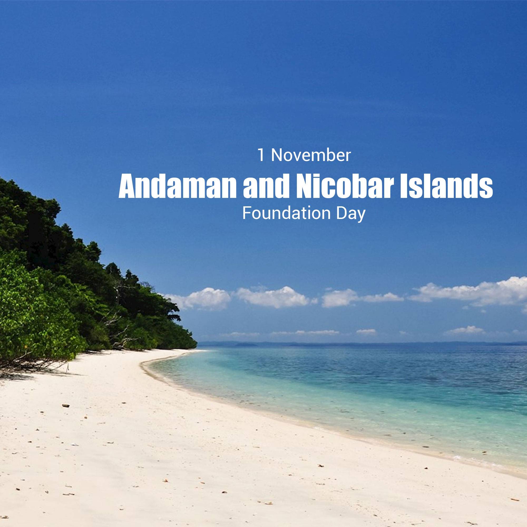Andaman and Nicobar Islands Foundation Day