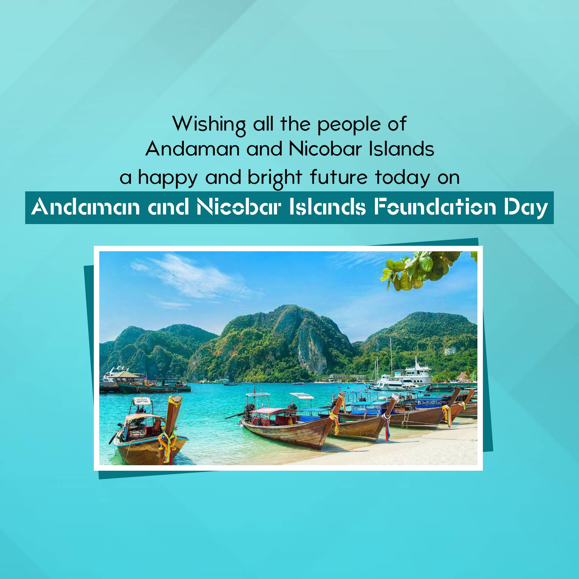Andaman and Nicobar Islands Foundation Day