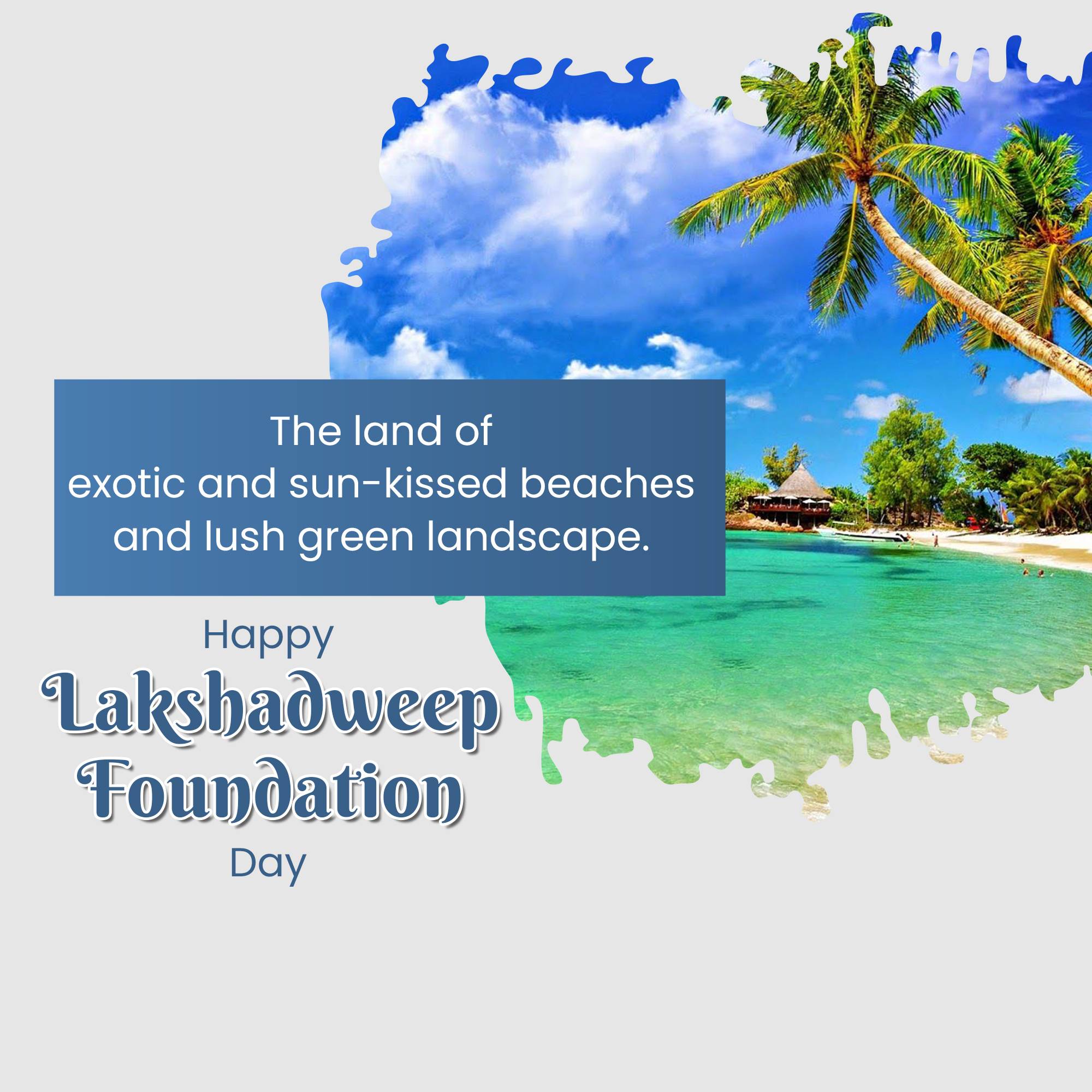 Lakshadweep Foundation Day