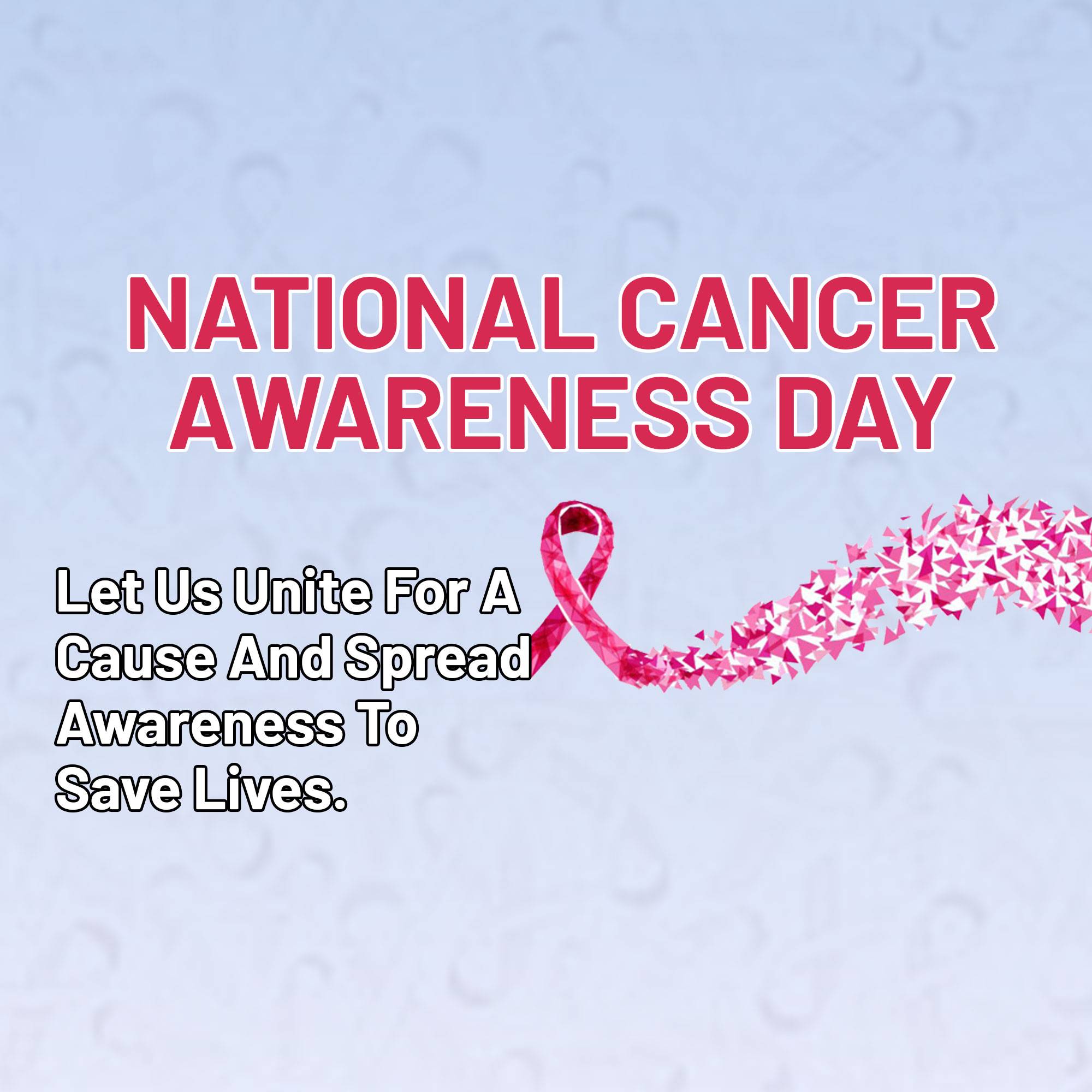 National Cancer Awareness Day