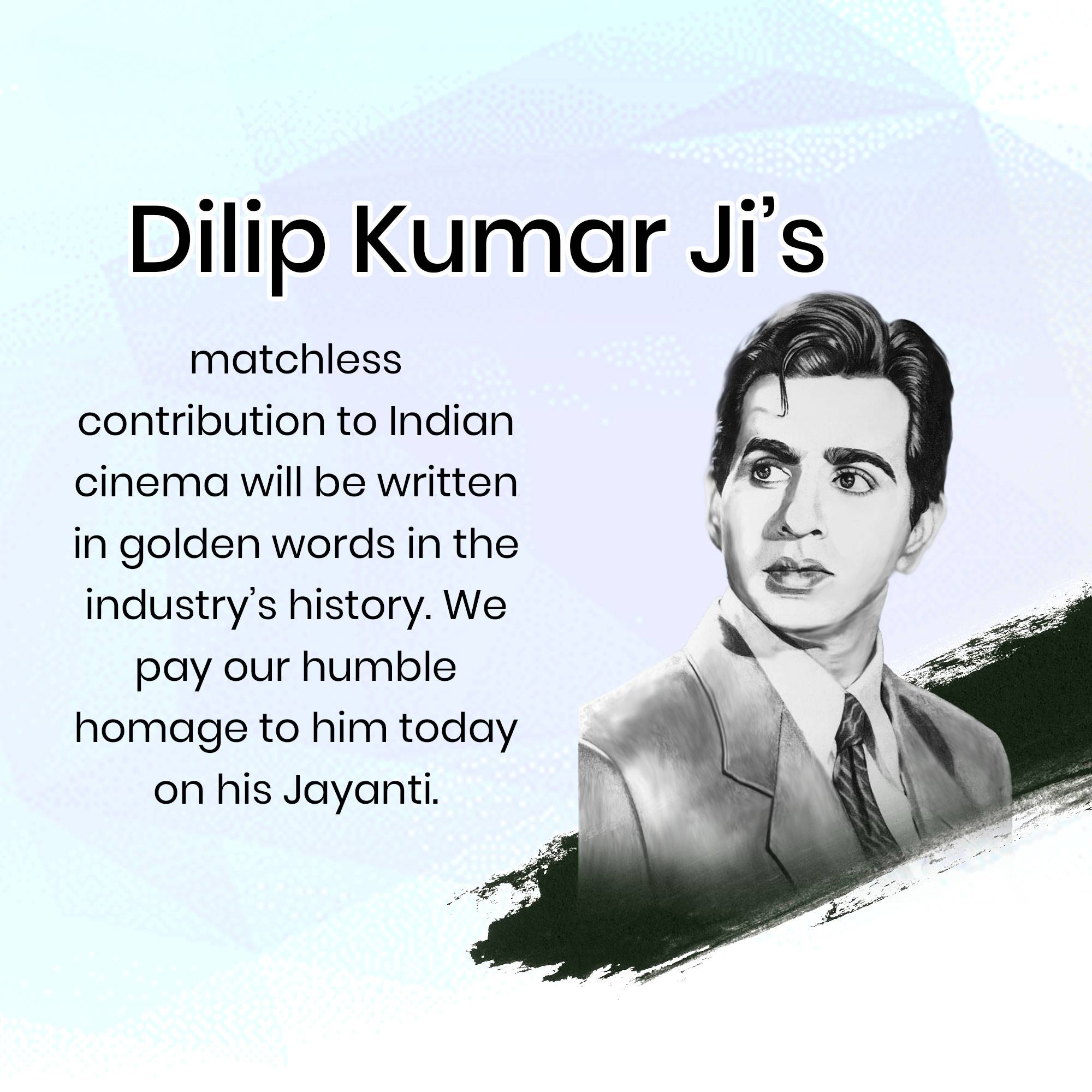 Dilip Kumar Jayanti