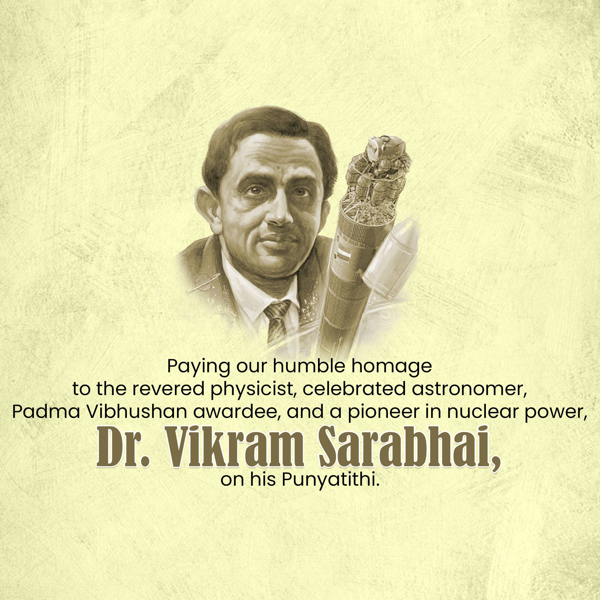 Dr Vikram Sarabhai Punyatithi