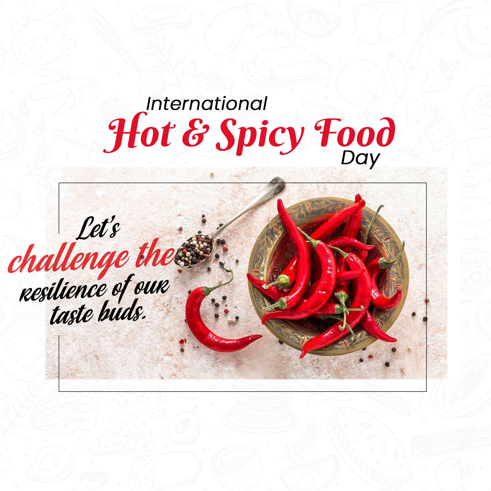 International Hot & Spicy Food Day