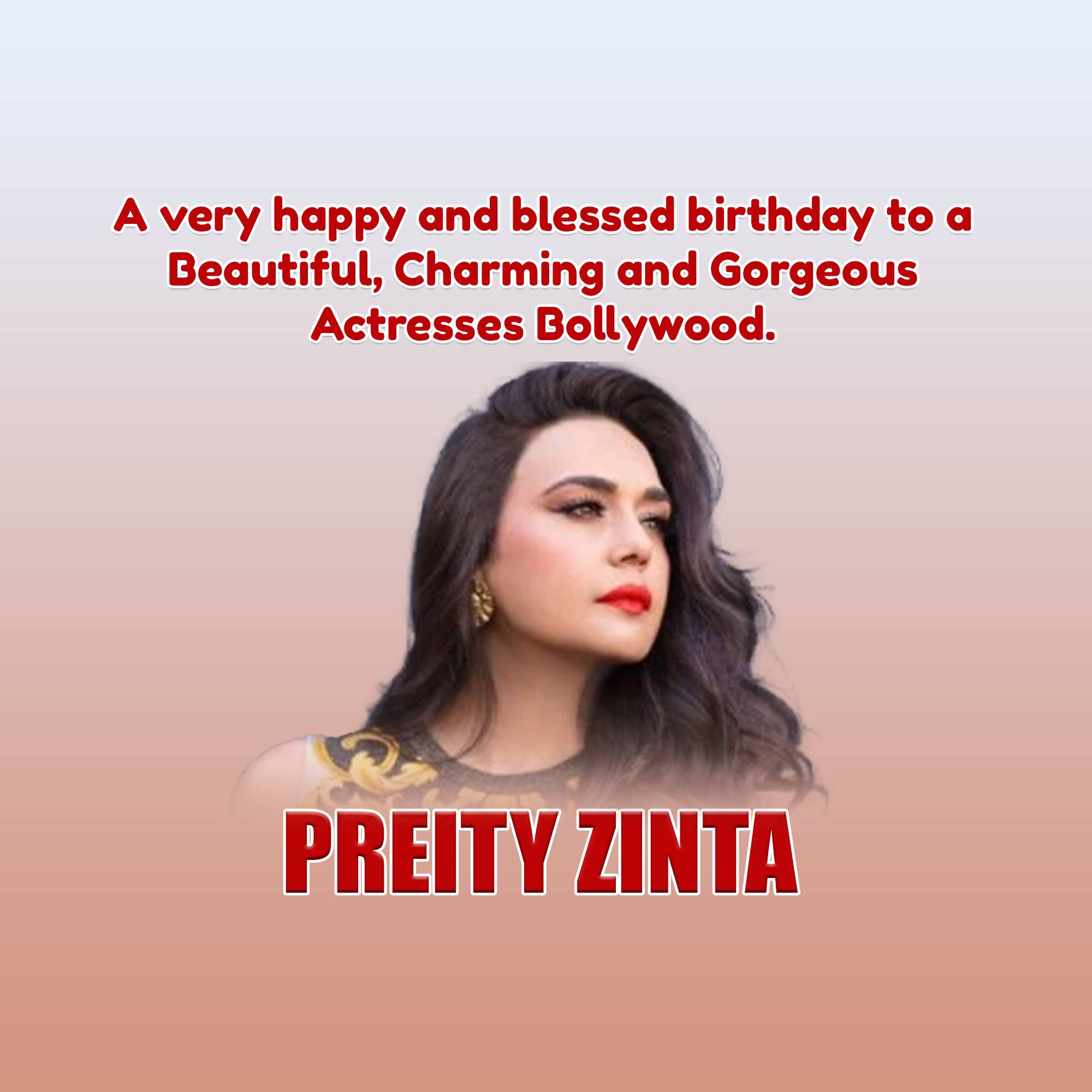 Preity Zinta Birthday