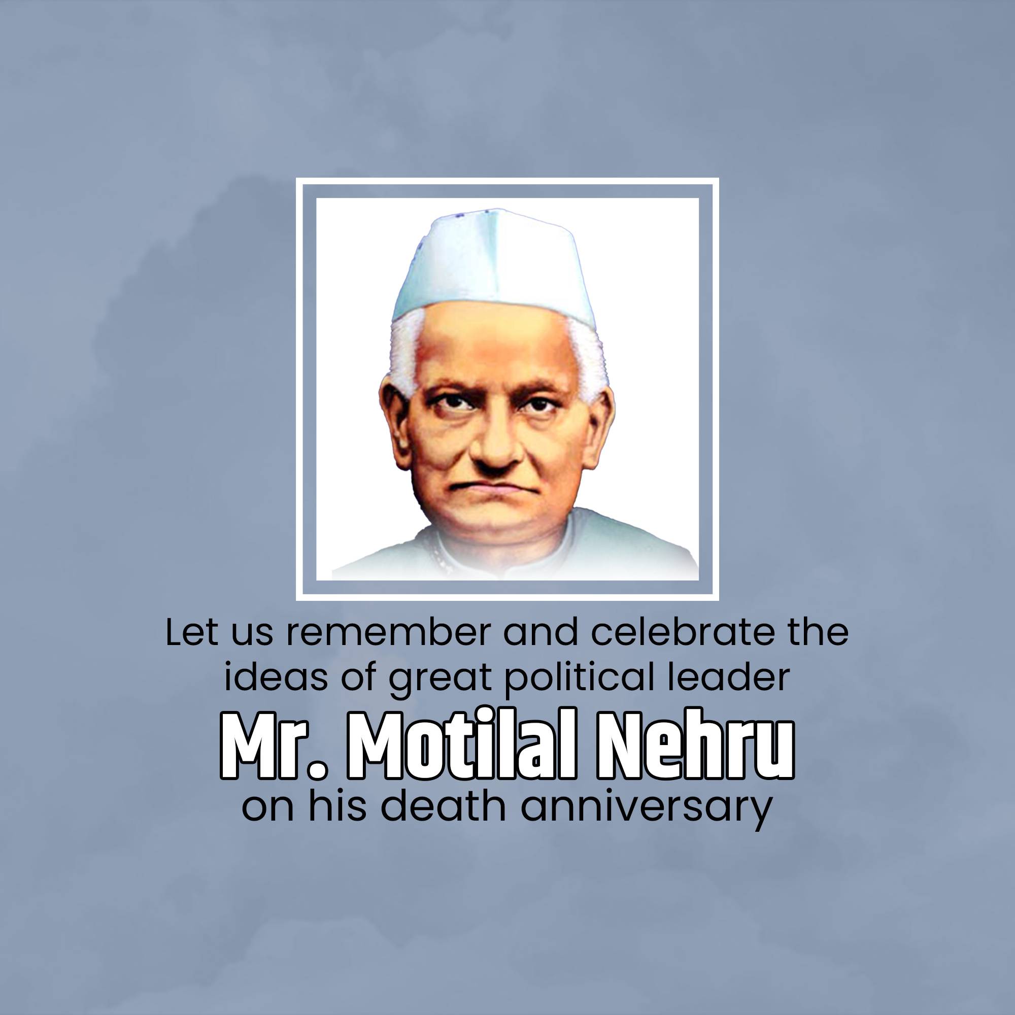 Motilal Nehru Punyatithi