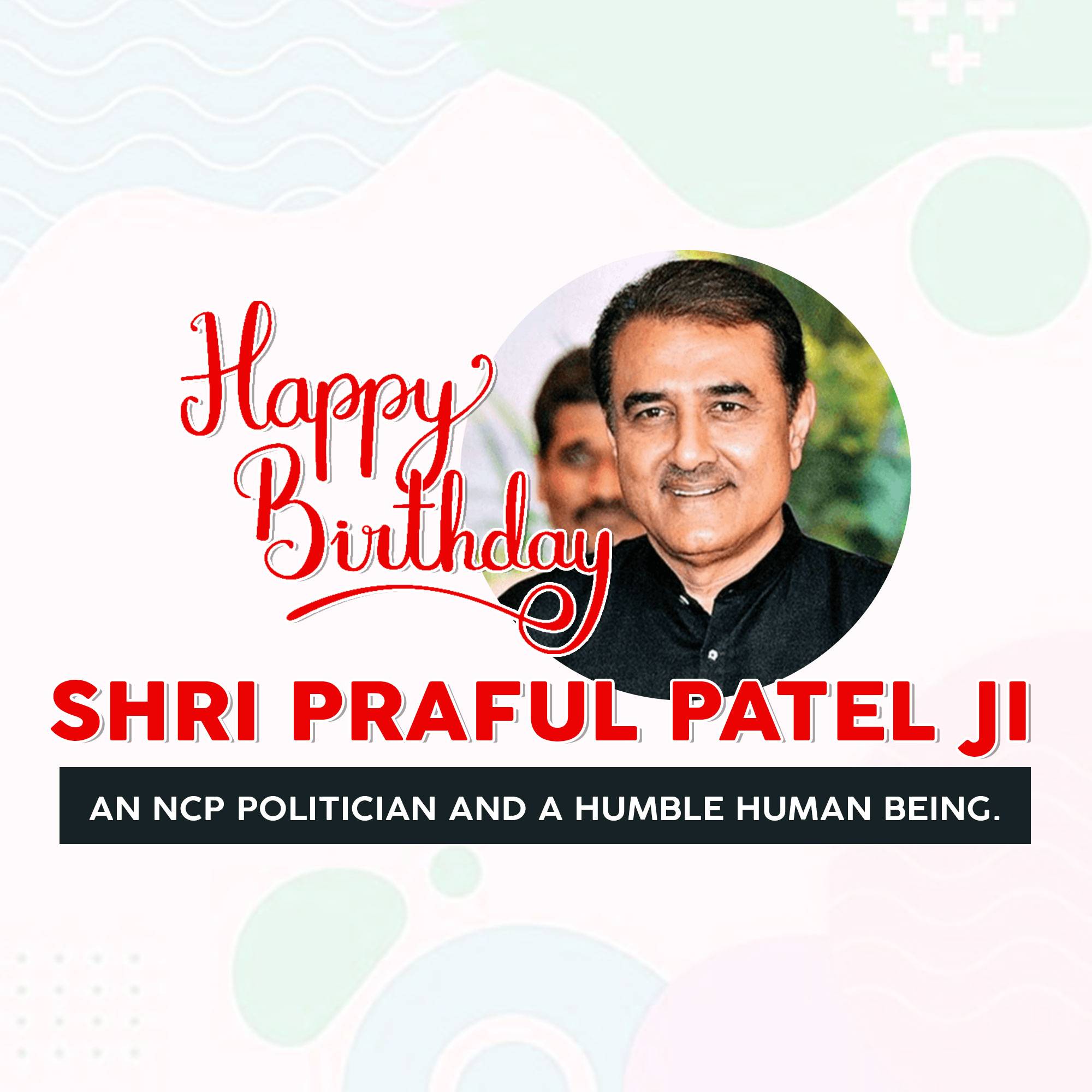 Praful Patel Birthday