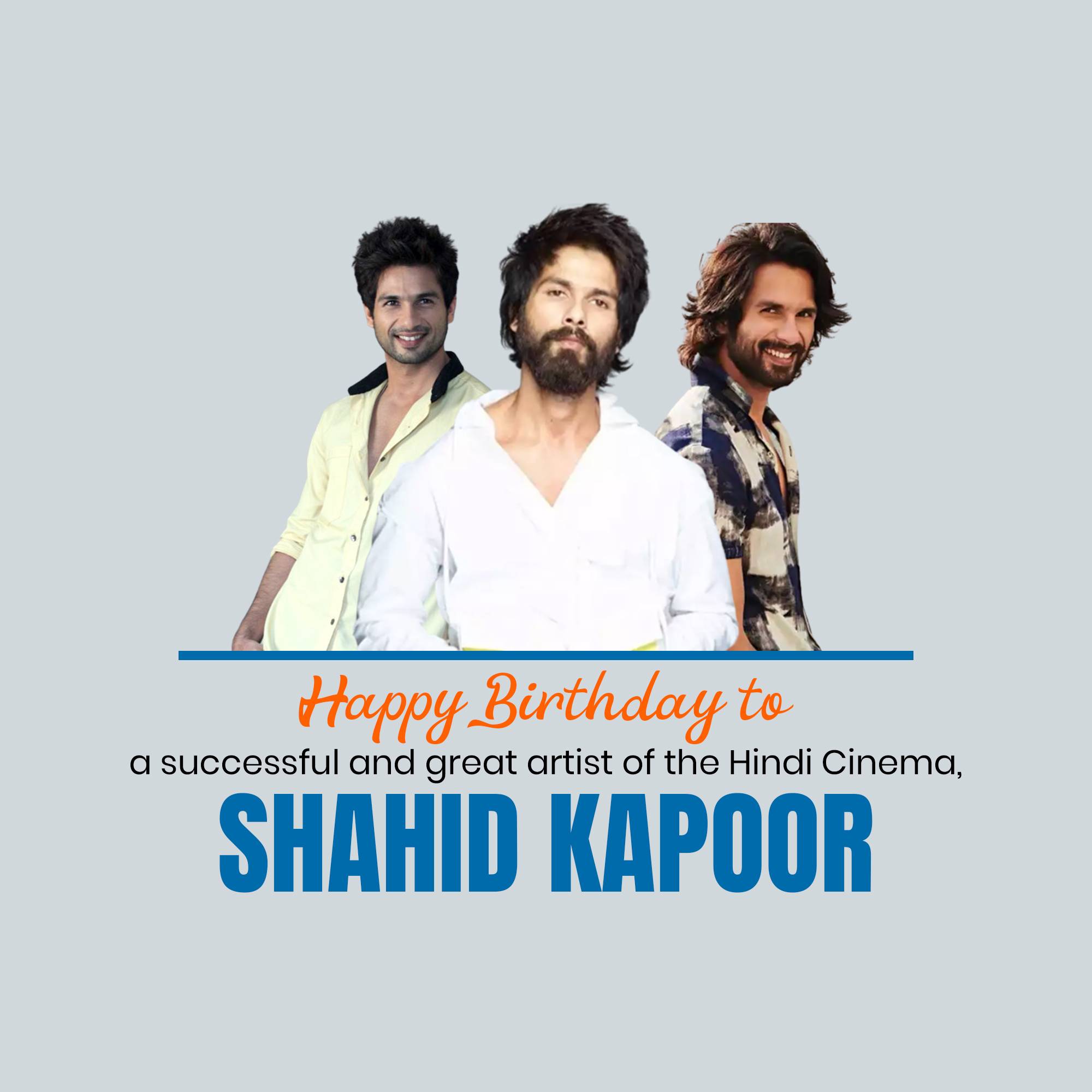 Shahid Kapoor - Birthday