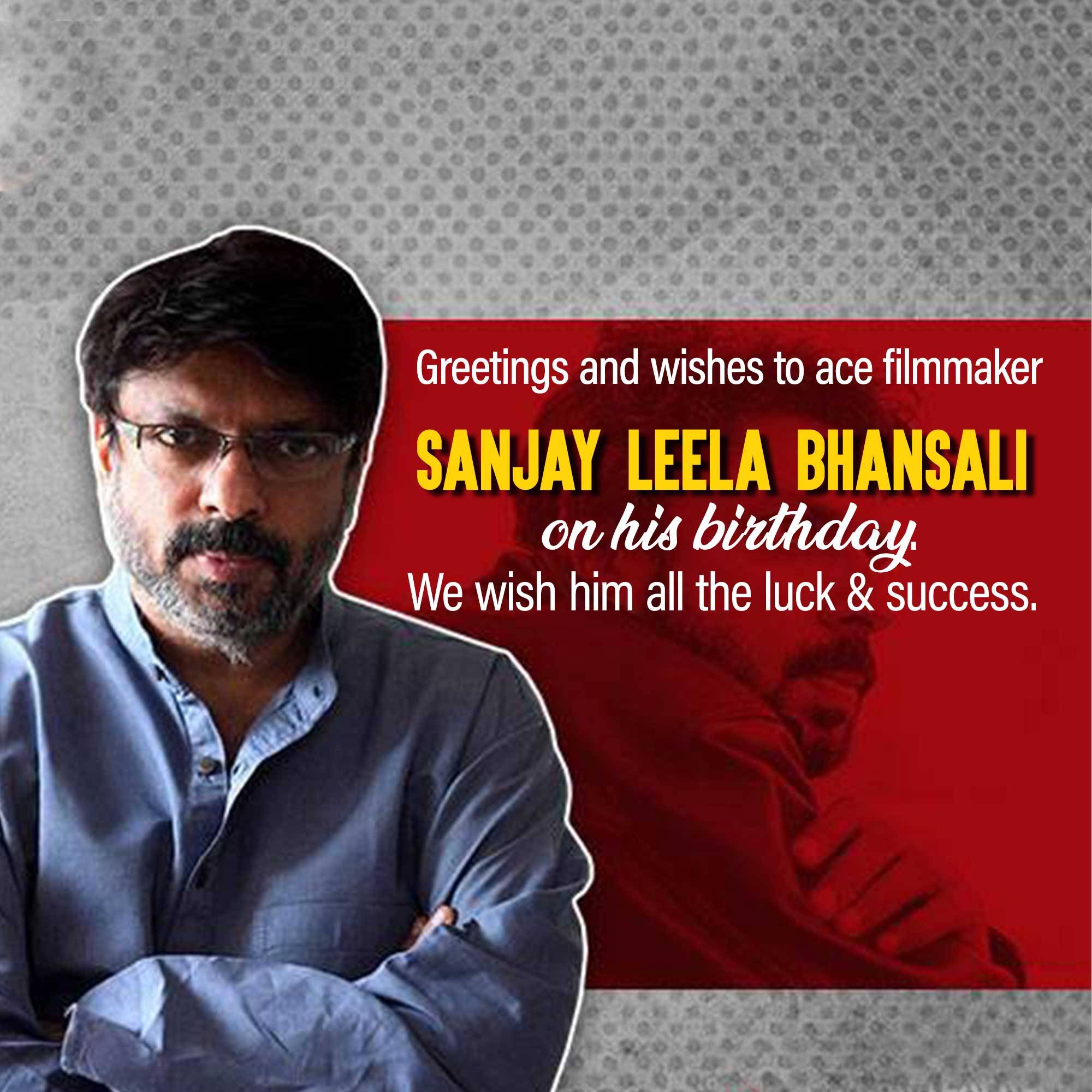 Sanjay Leela Bhansali Birthday