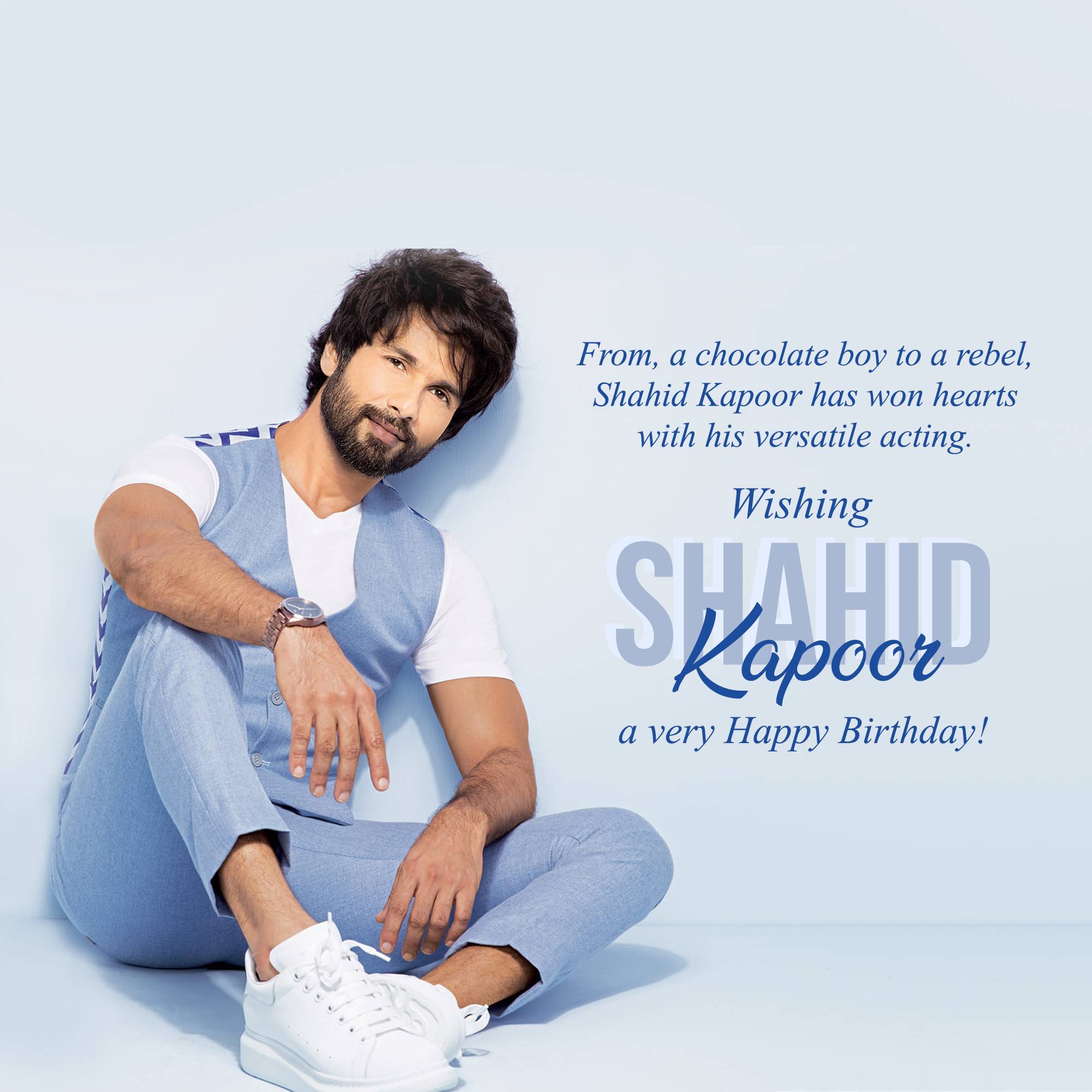 Shahid Kapoor - Birthday