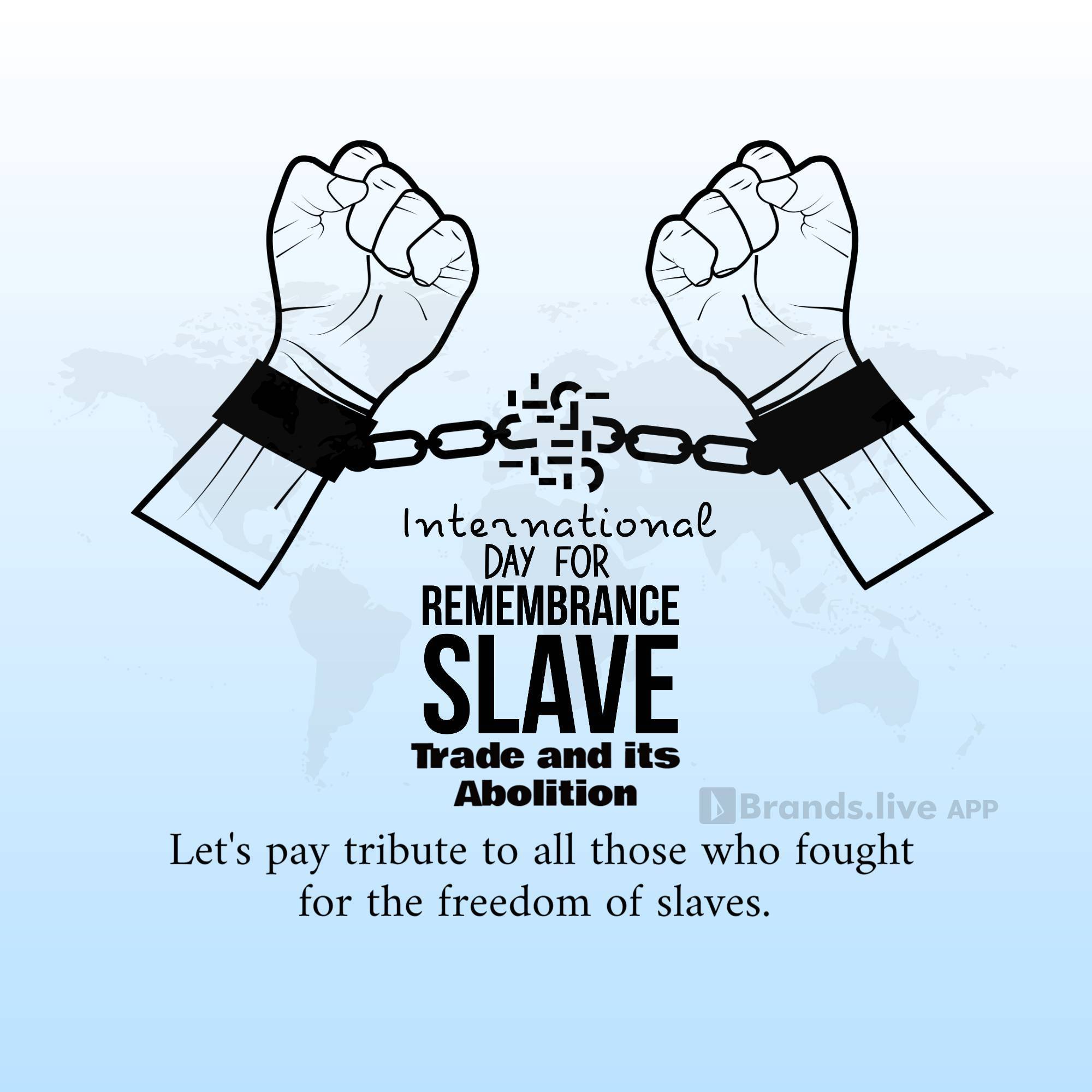 International Day for the Remembrance of the Slave Trade and its Abolition