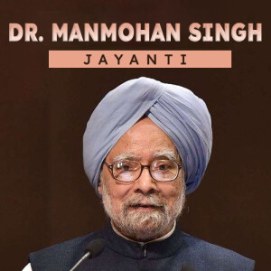 Manmohan Singh Jayanti