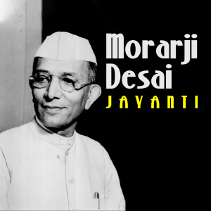 Morarji Desai Jayanti