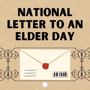 National Letter to an Elder Day