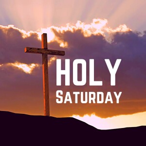 Holy Saturday