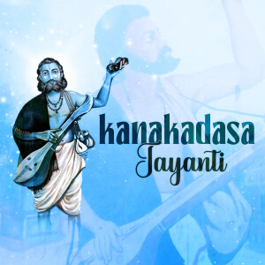 kanakadasa Jayanti