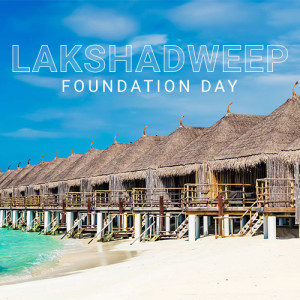 Lakshadweep Foundation Day