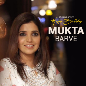 Mukta Barve Birthday