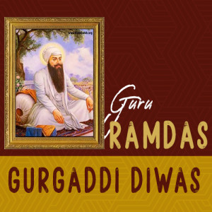 Guru Ramdas Gurgaddi Diwas