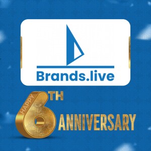 Brands.live 6th Anniversary