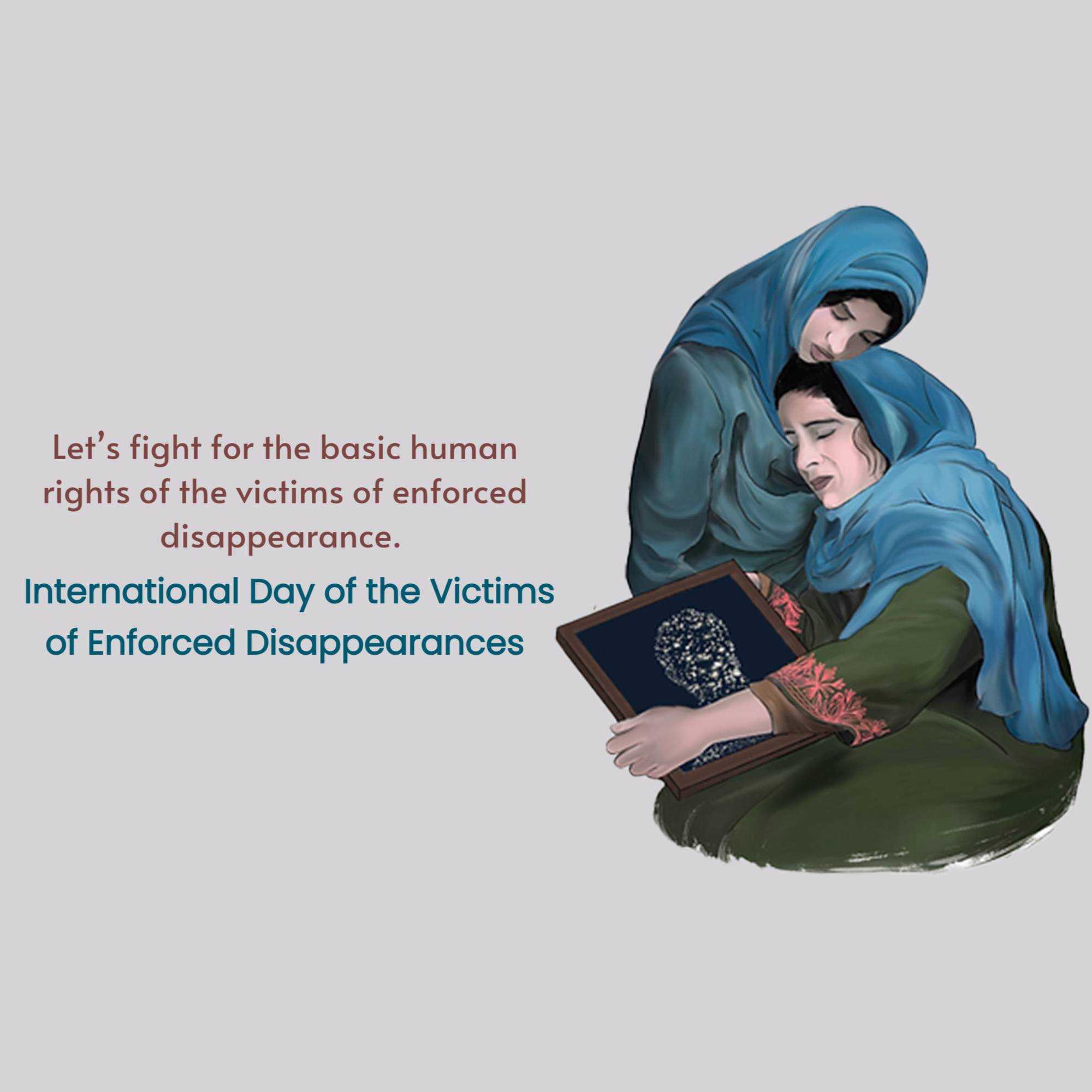 International Day of the Victims of Enforced Disappearances