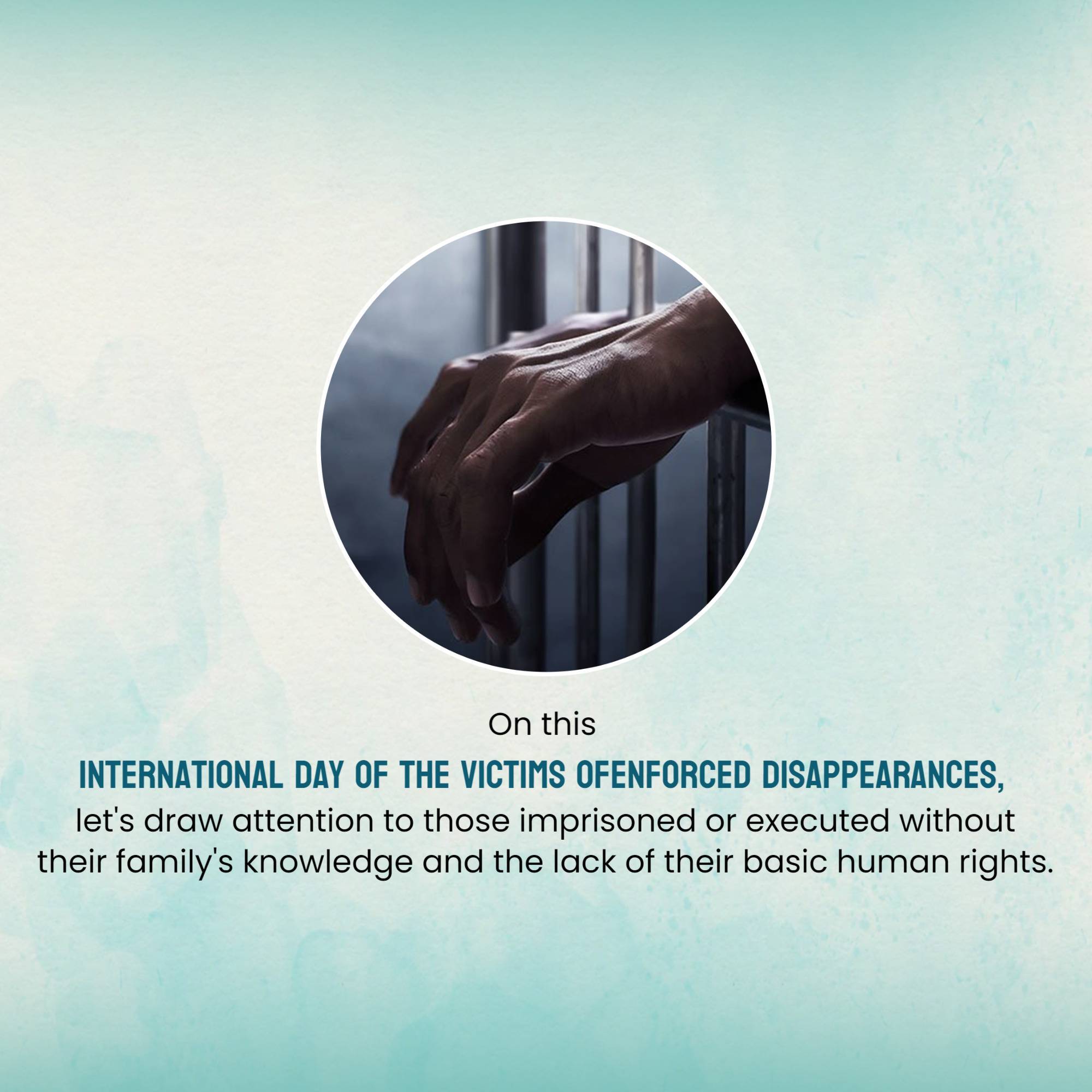 International Day of the Victims of Enforced Disappearances