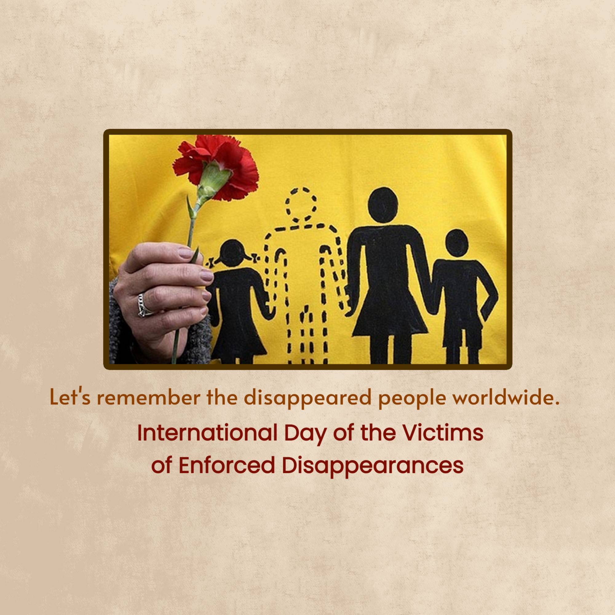 International Day of the Victims of Enforced Disappearances