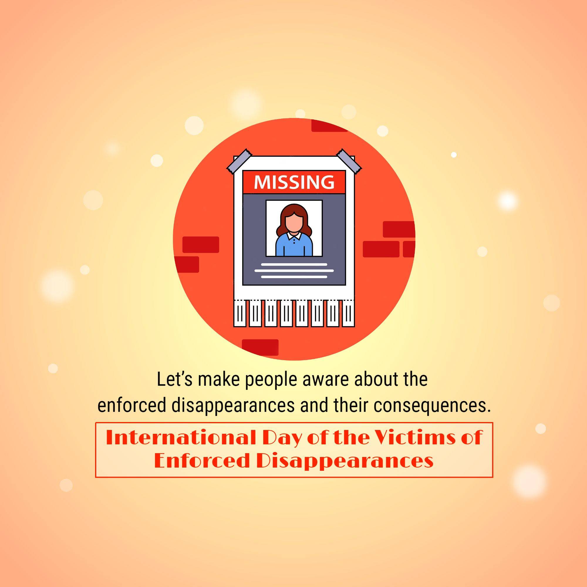 International Day of the Victims of Enforced Disappearances