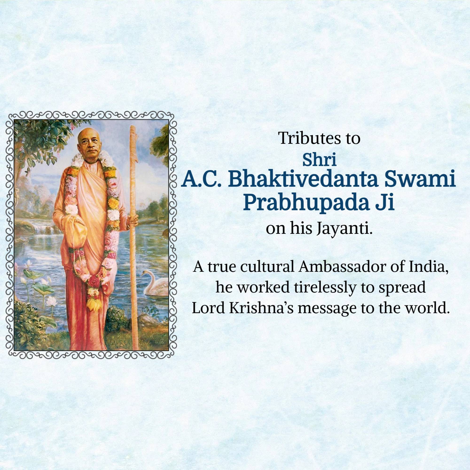 A. C. Bhaktivedanta Swami Prabhupada