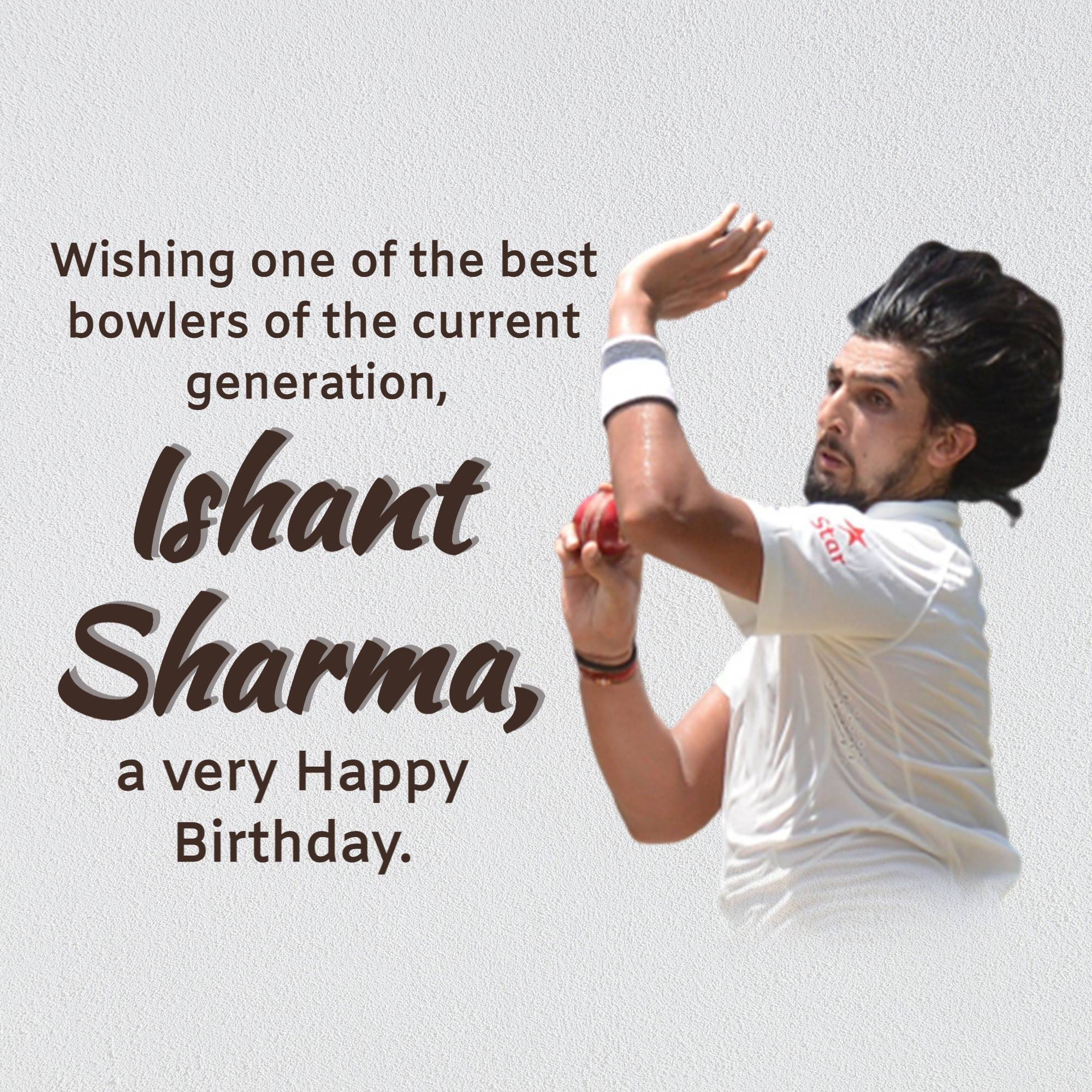 Ishant Sharma Birthday