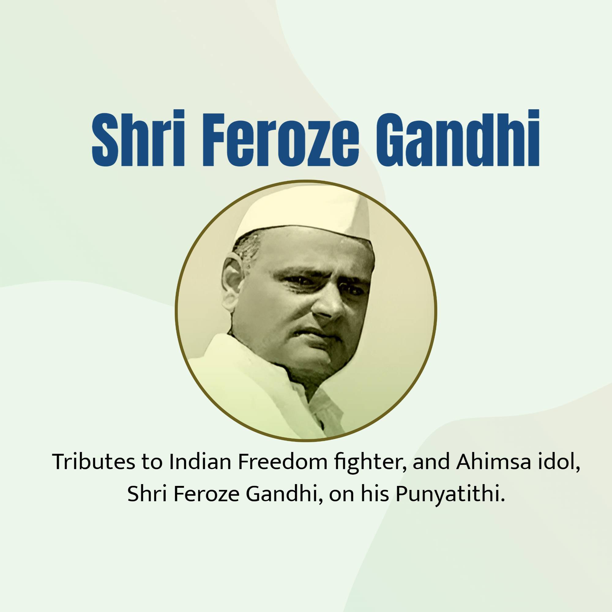 Feroze Gandhi Punyatithi
