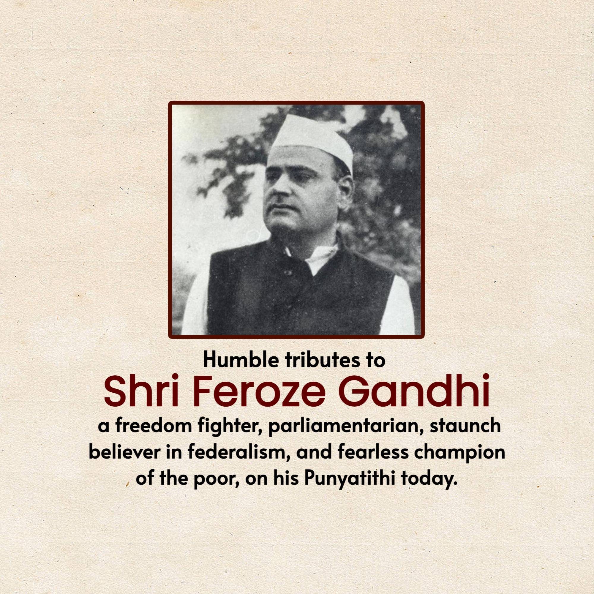 Feroze Gandhi Punyatithi