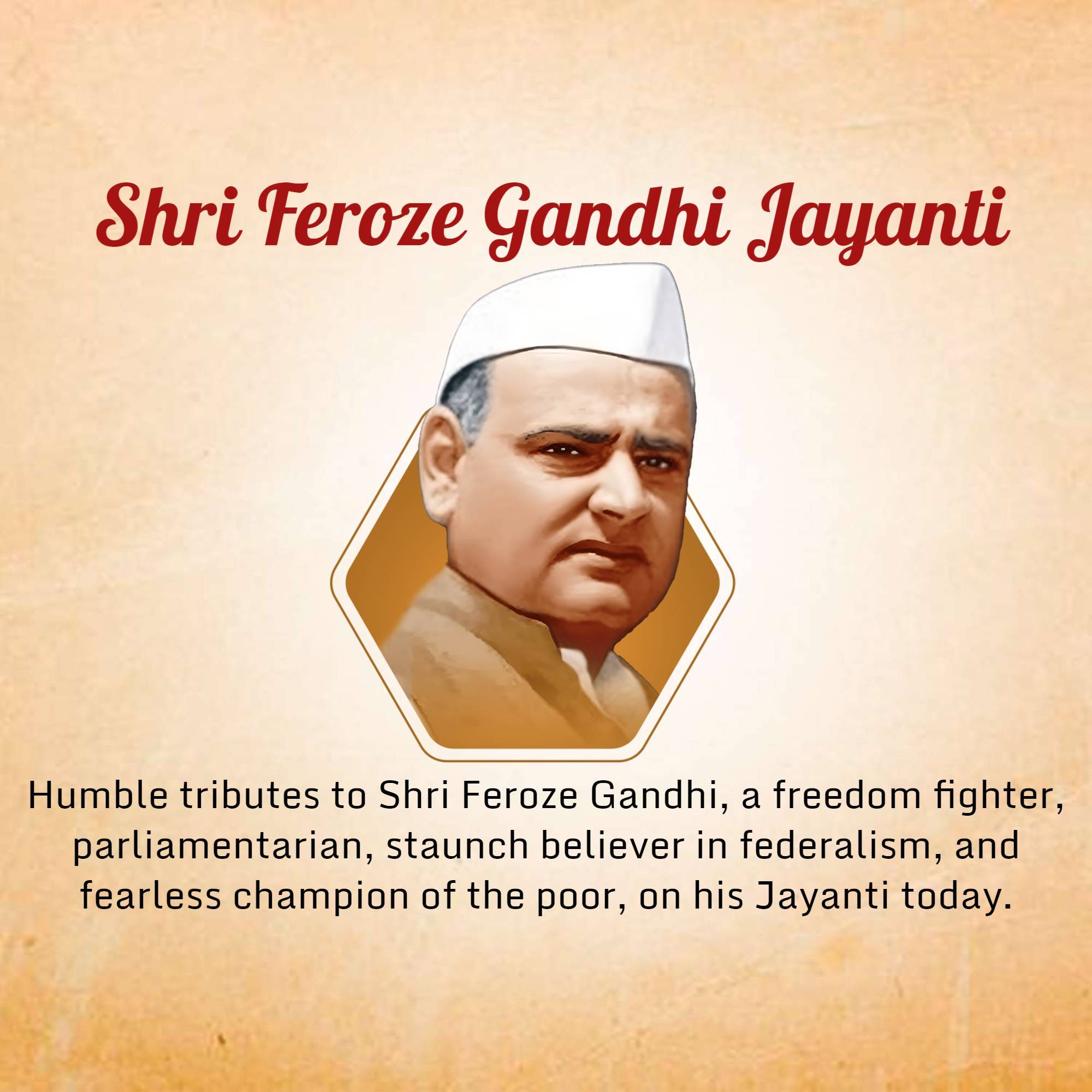 Feroze Gandhi Jayanti