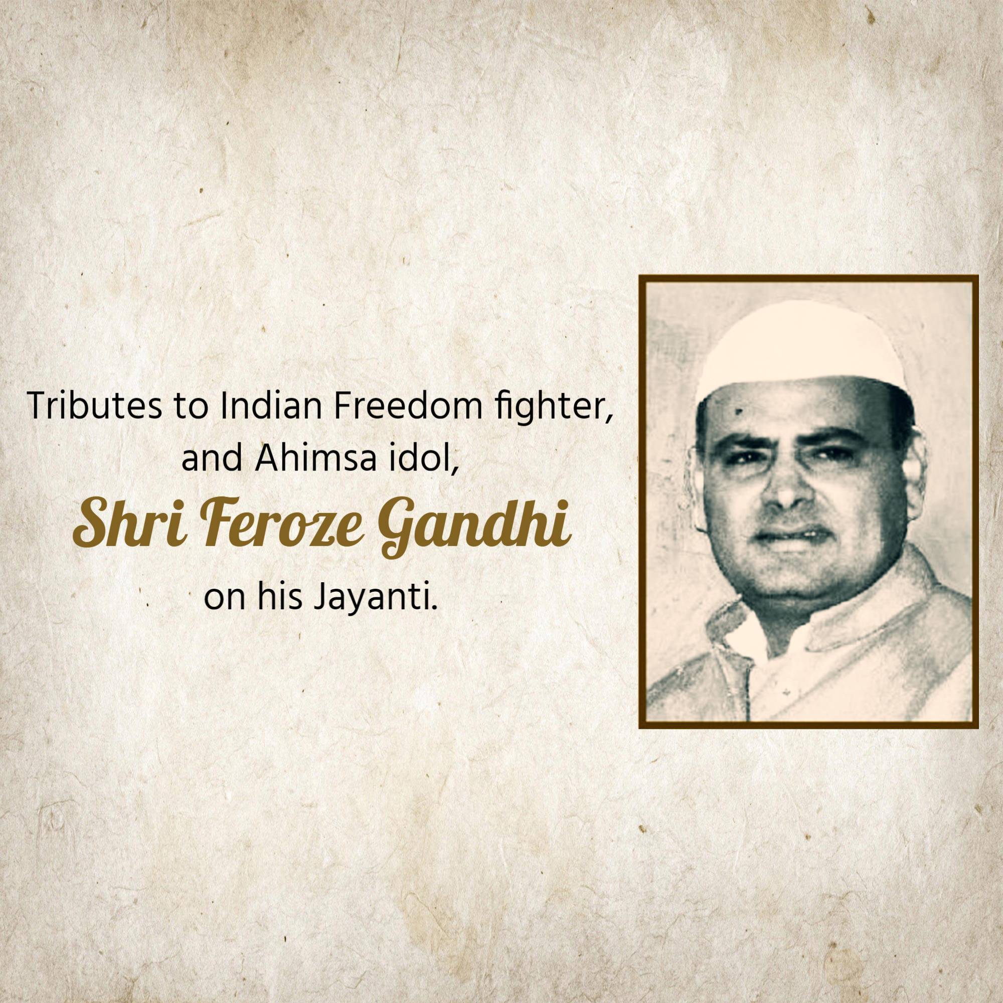 Feroze Gandhi Jayanti