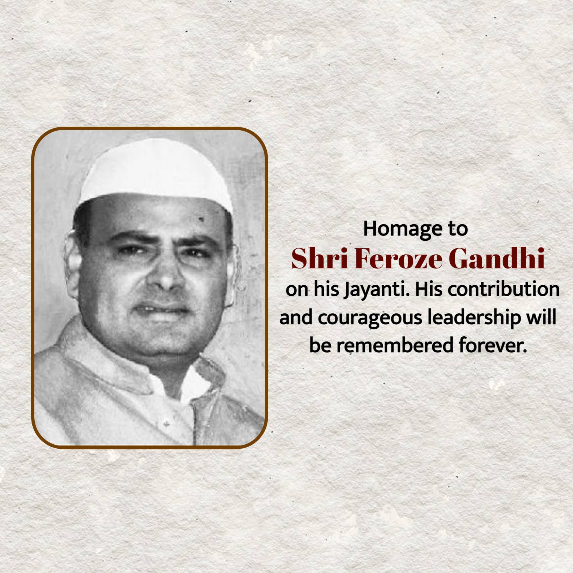 Feroze Gandhi Jayanti