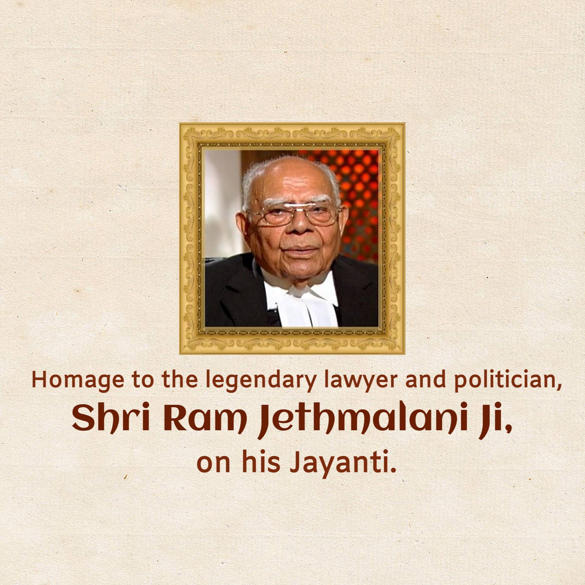 Ram Jethmalani Jayanti