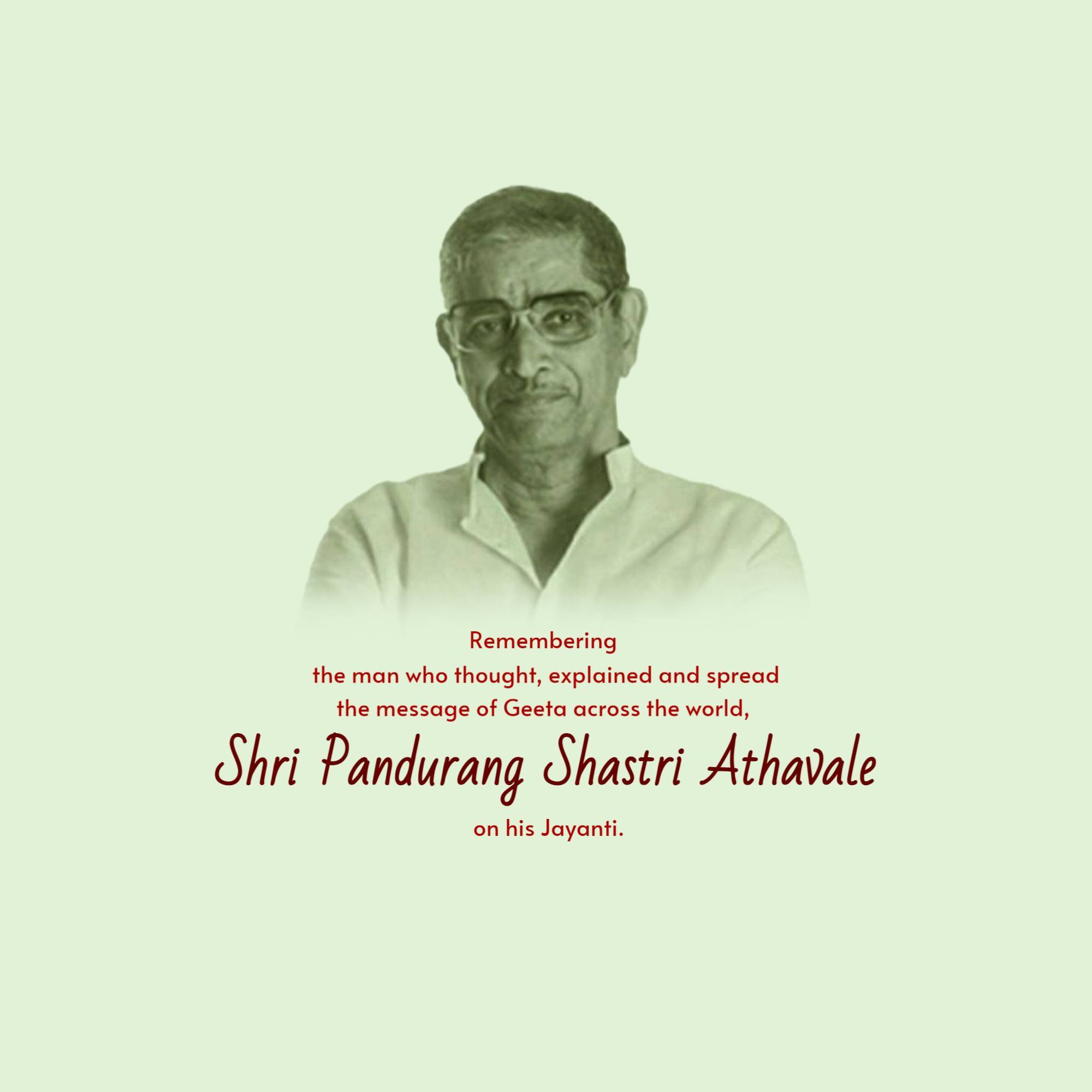 Pandurang Shastri Athavale Jayanti