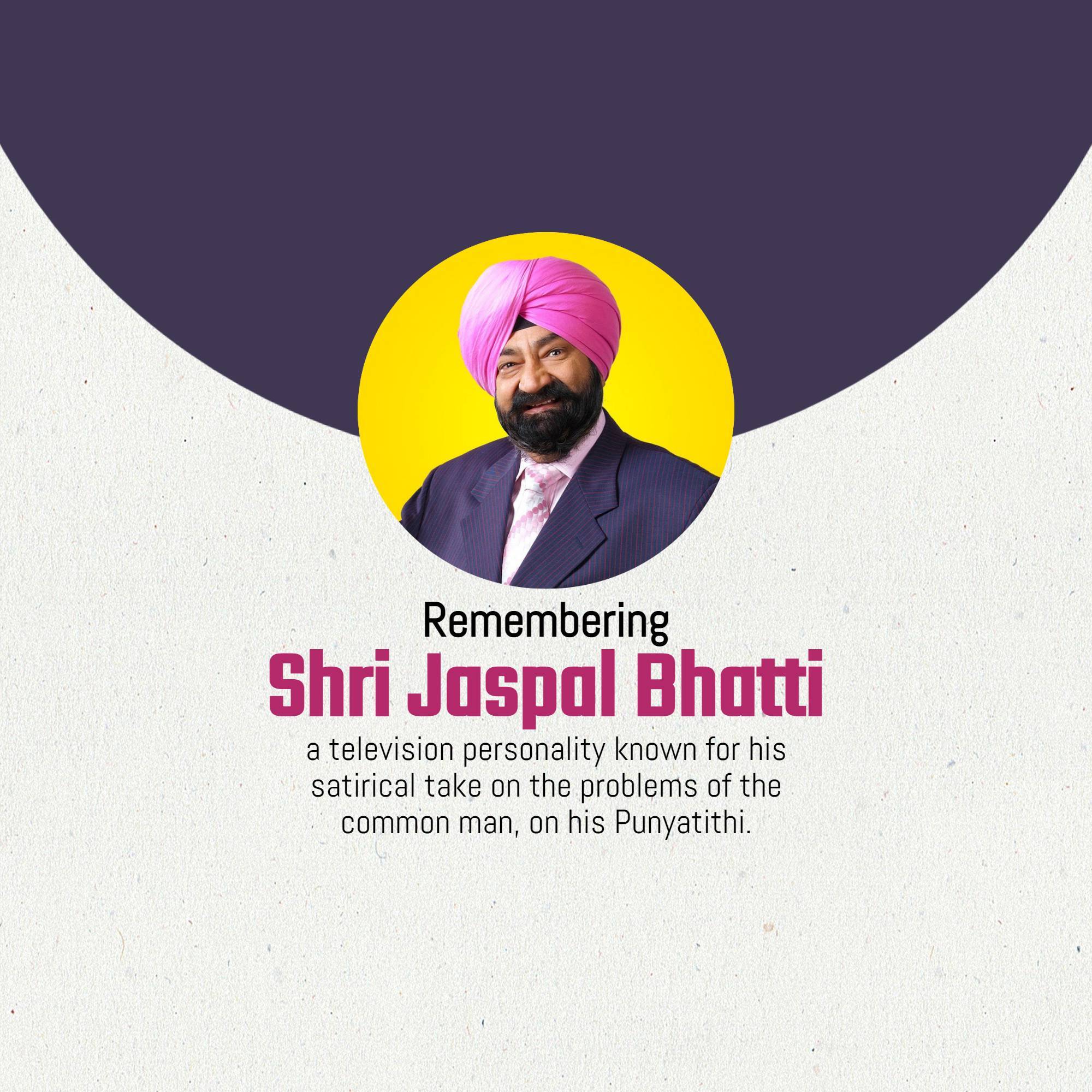 Jaspal Bhatti Punyatithi