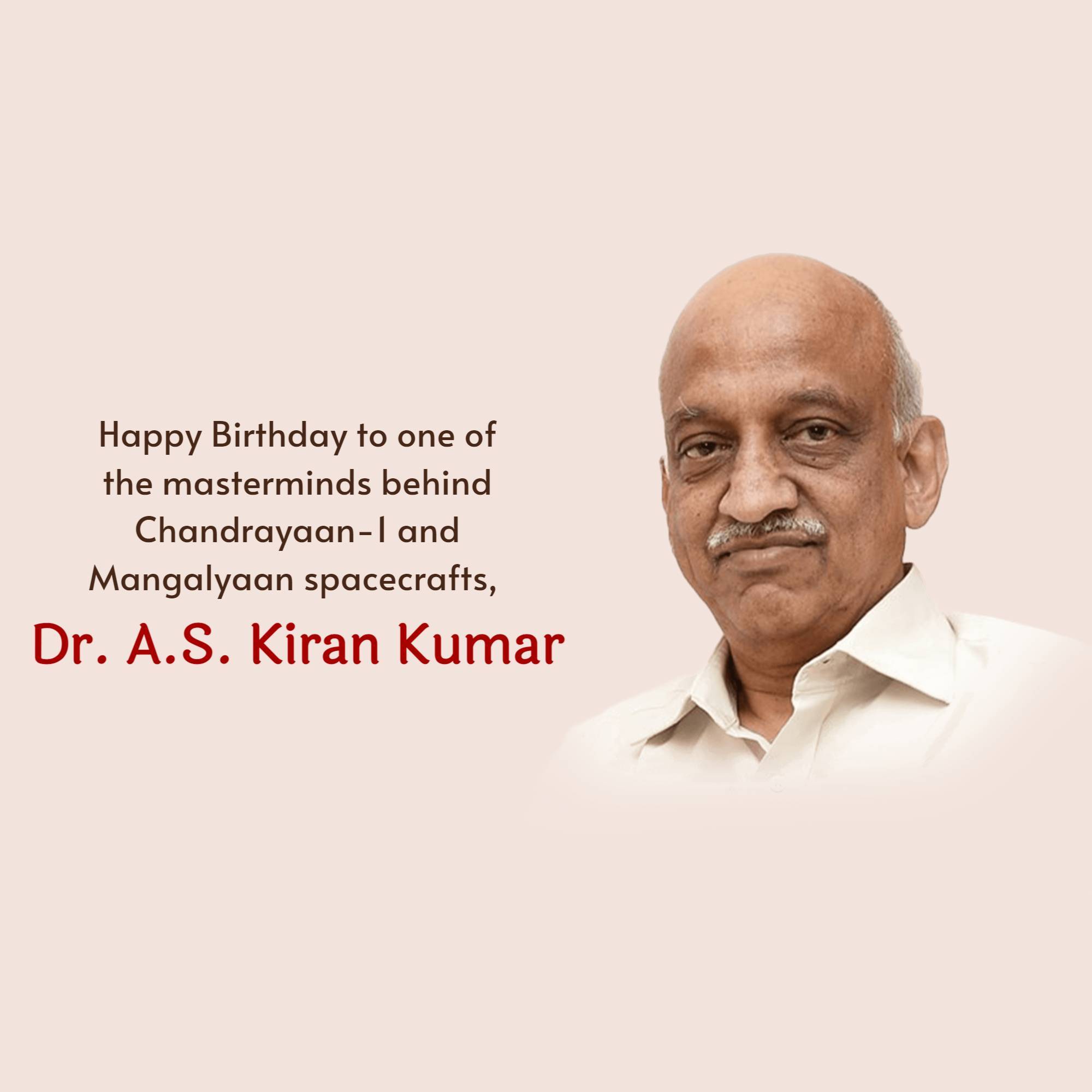 A.S. Kiran Kumar Birthday