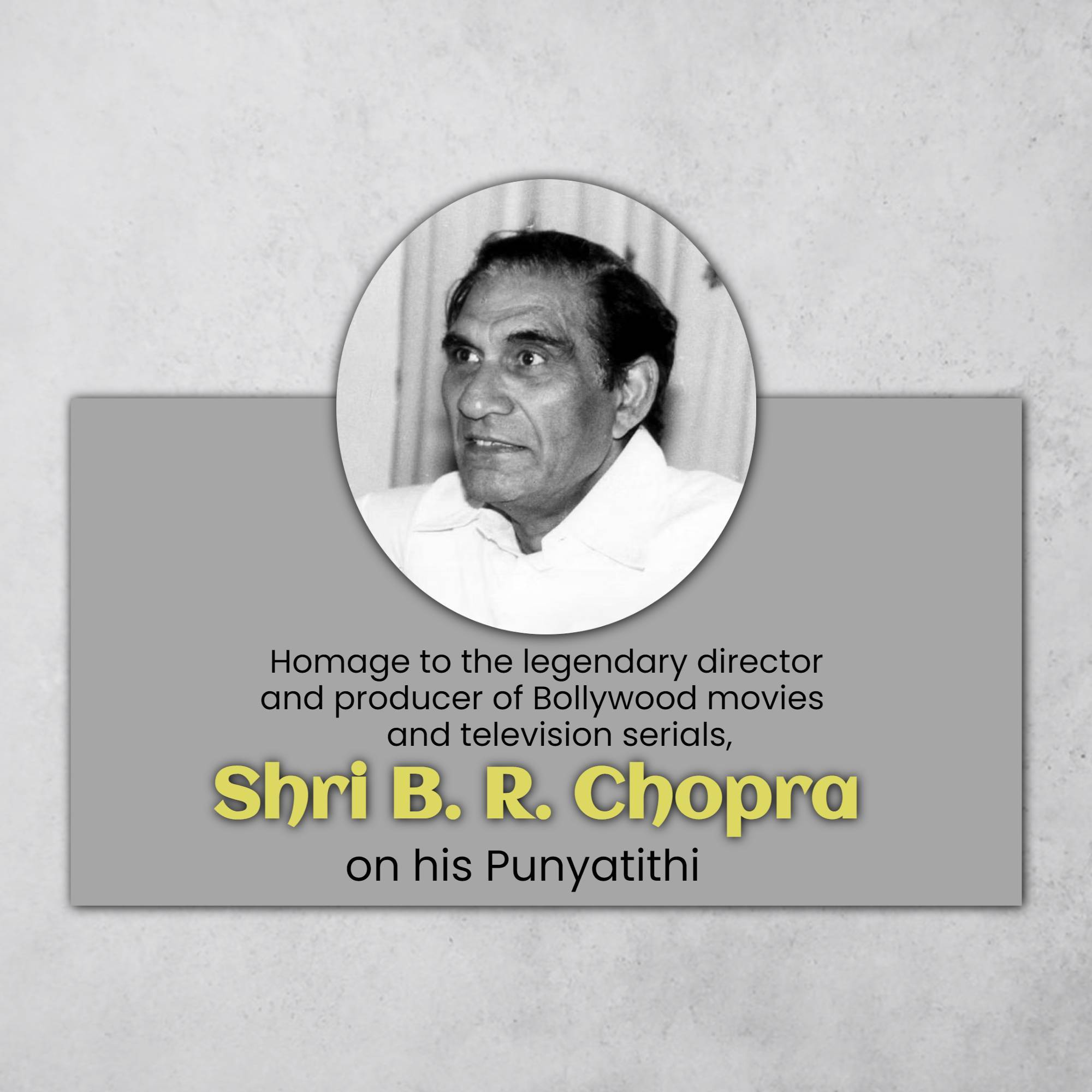 B. R. Chopra Punyatithi