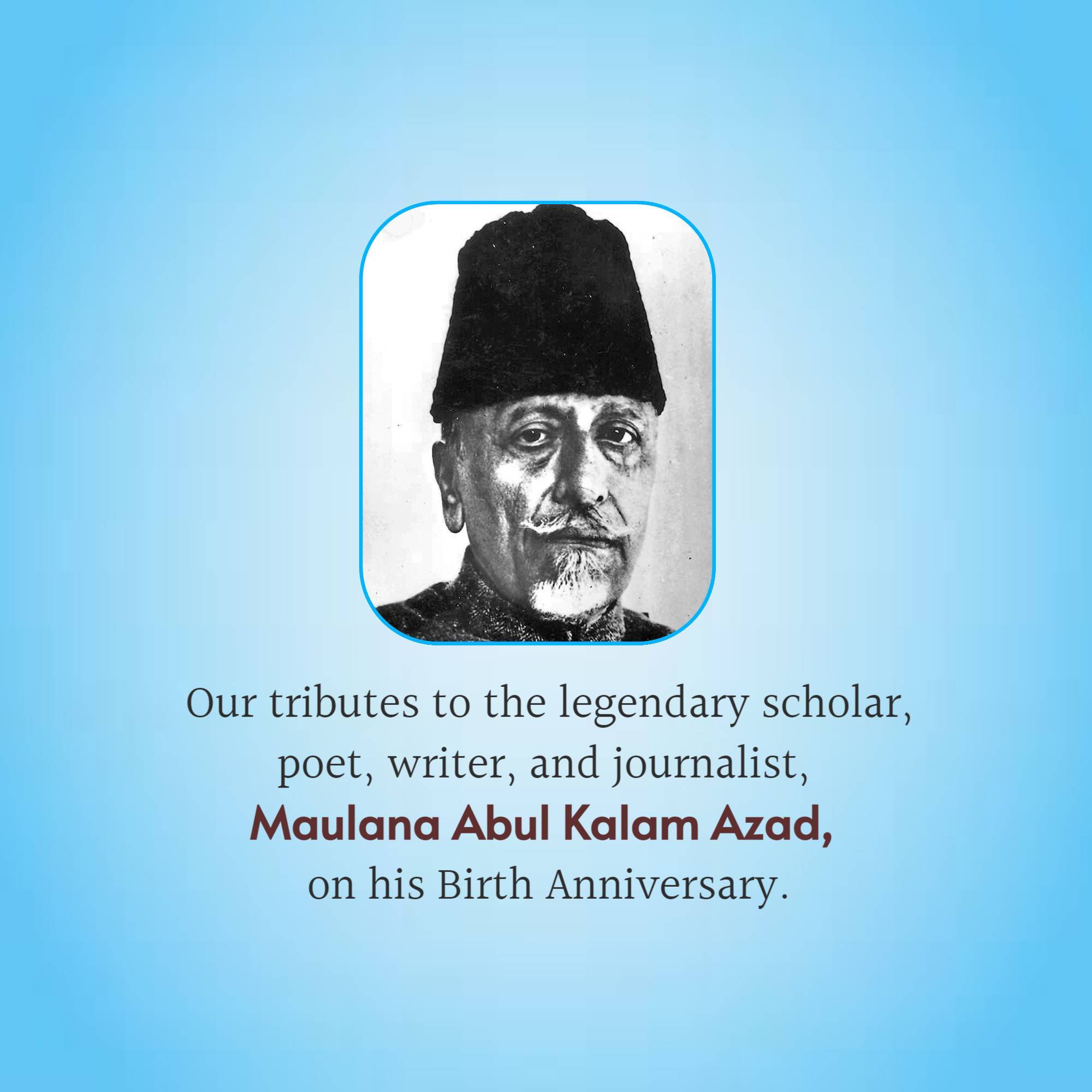 Abul Kalam Azad Birth Anniversary