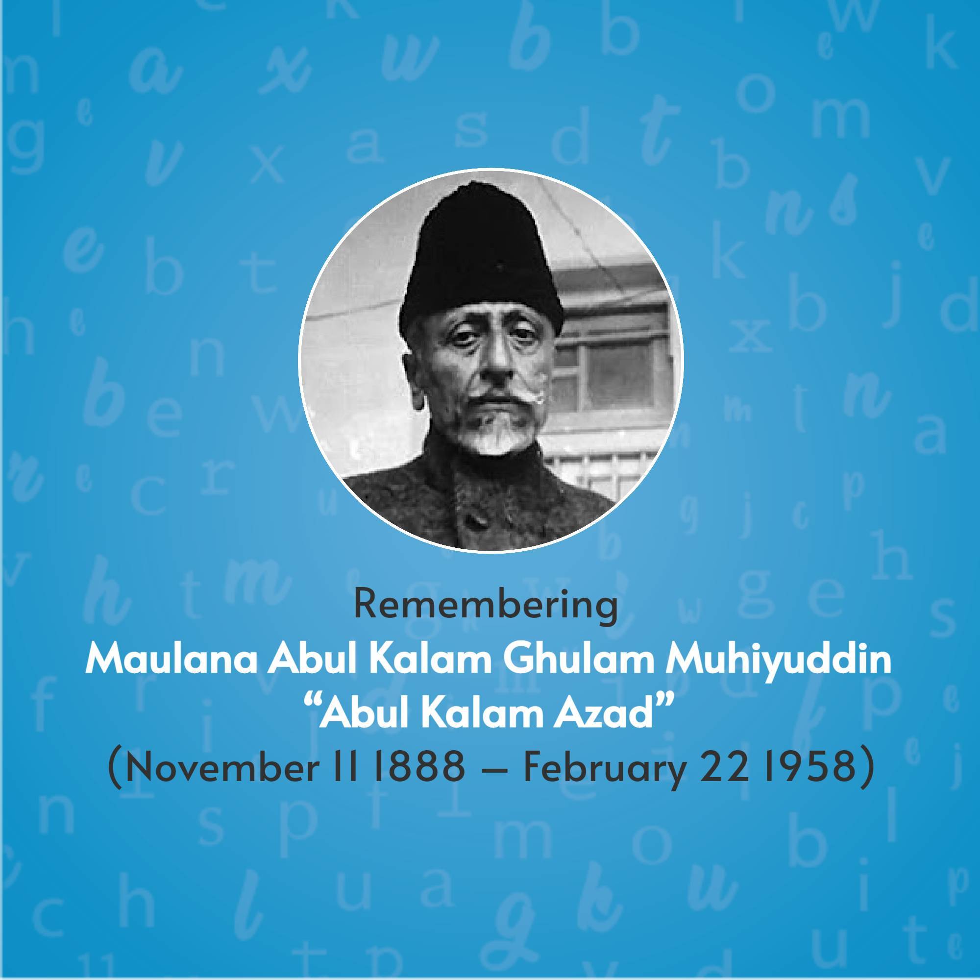 Abul Kalam Azad Birth Anniversary