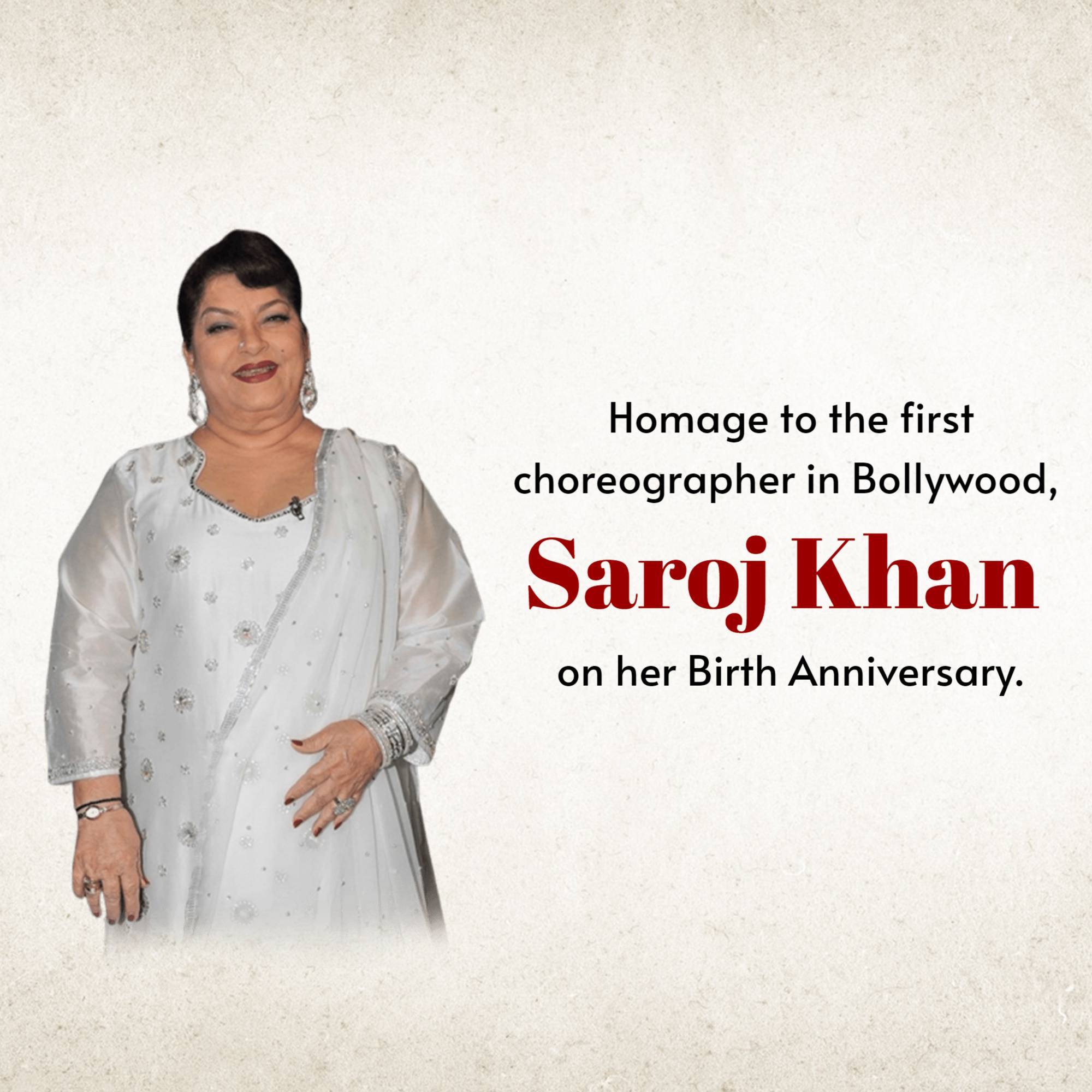 Saroj Khan Birth Anniversary