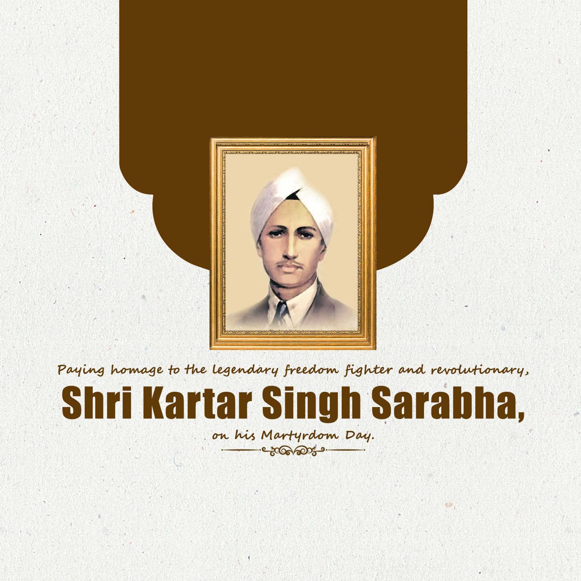 Kartar Singh Sarabha  Martyrdom Day